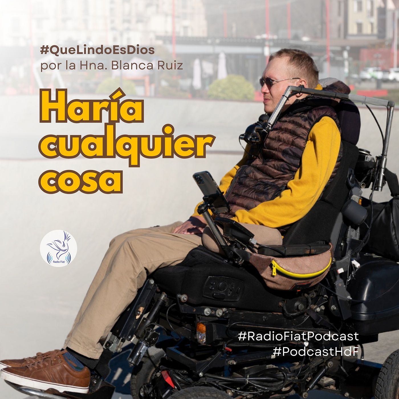 Que lindo es Dios - Haría cualquier cosa episode artwork