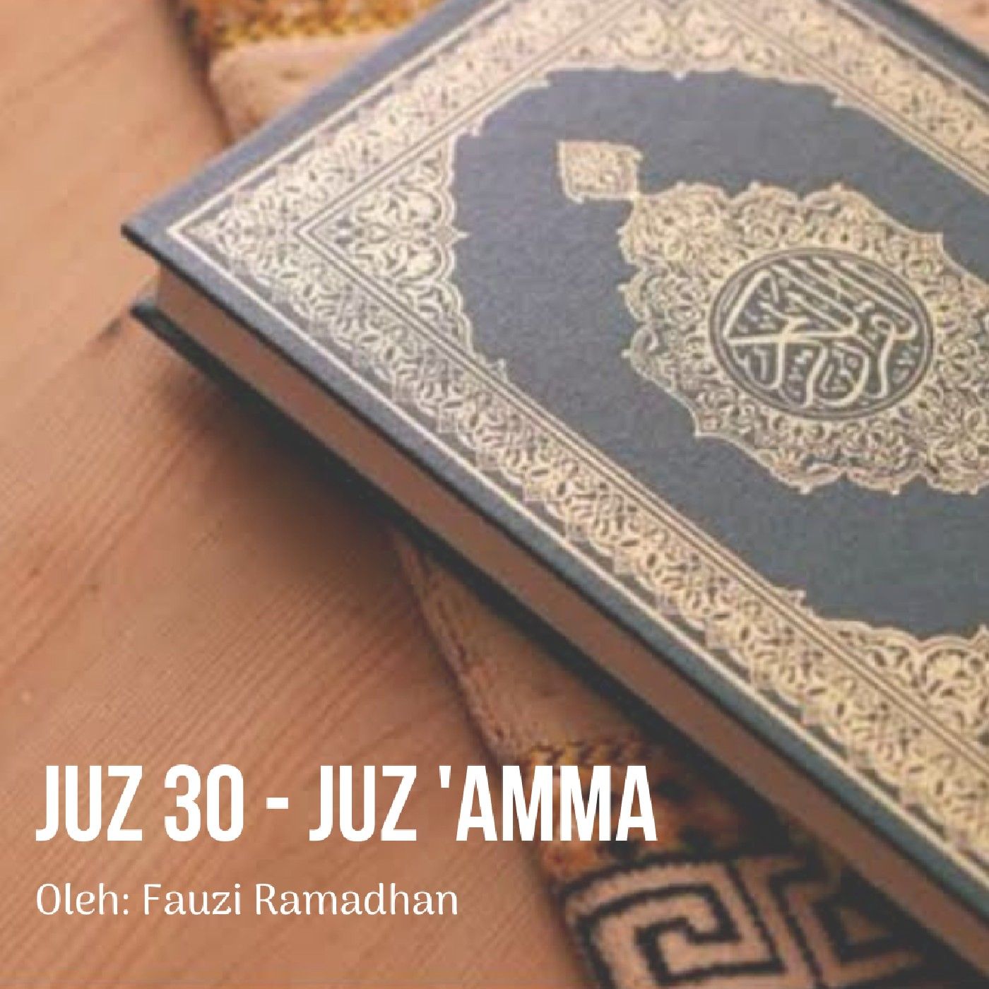 Juz 30 - Fauzi Ramadhan