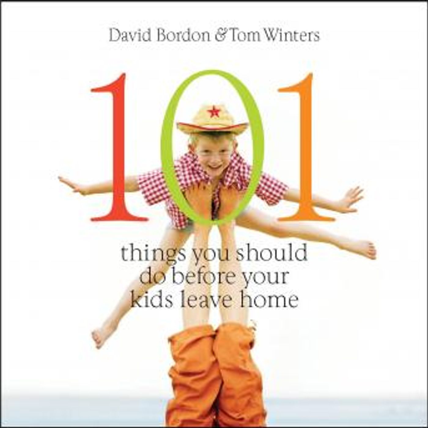 101 Things You Should Do Before Your Kids Leave Home by David Bordon, Tom Winters episode artwork