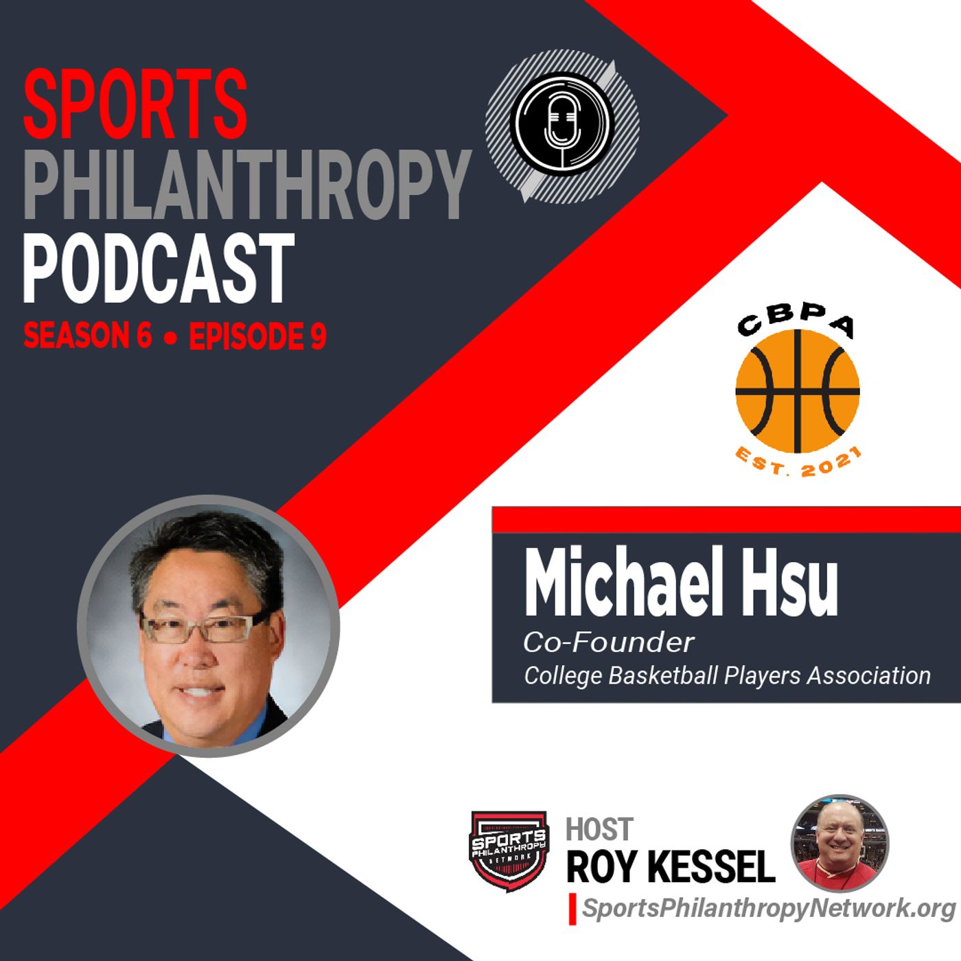 S6:E9-- Michael Hsu, Executive Director, College Basketball Players Association