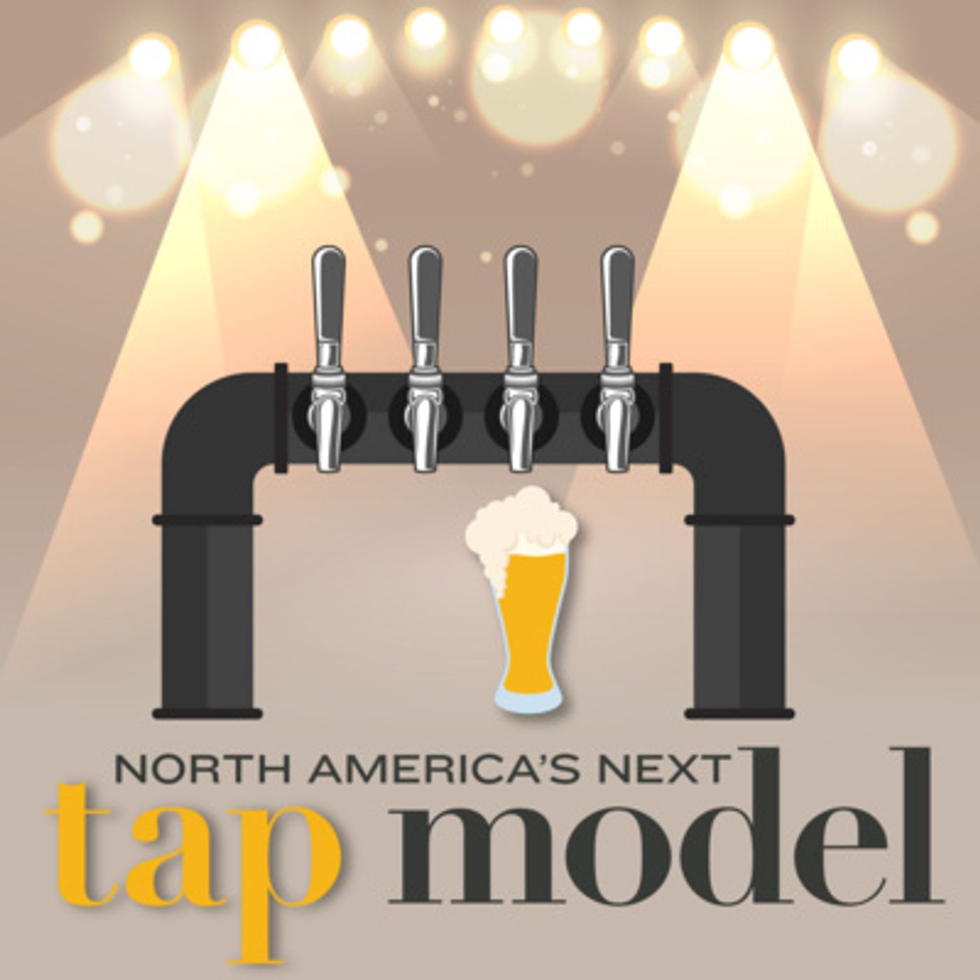 S.3 E.13 - North America's Next Tap Model
