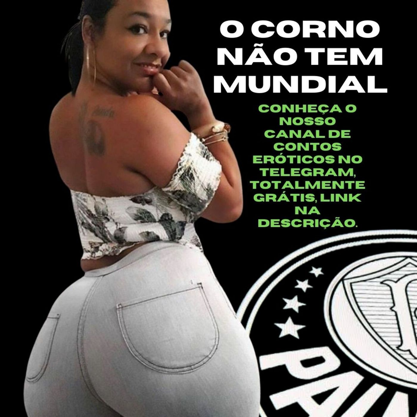 O corno não tem mundial