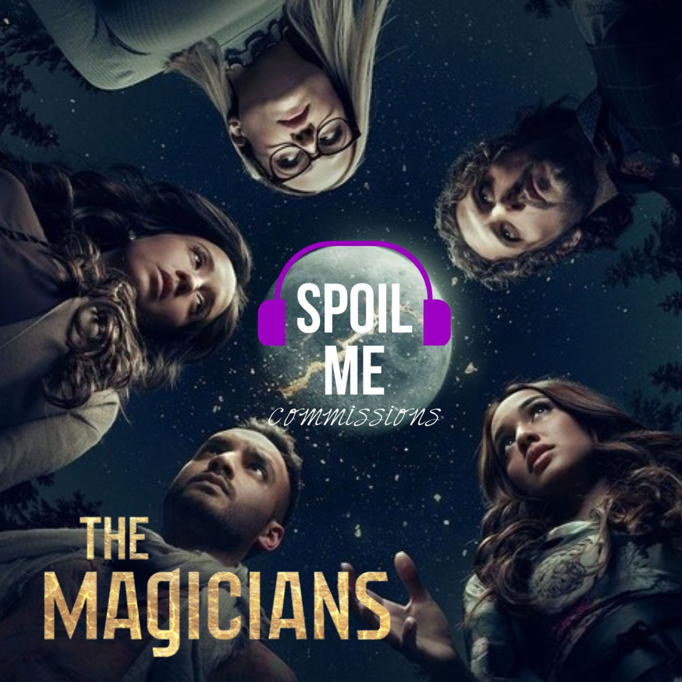 Spoil Me! The Magicians