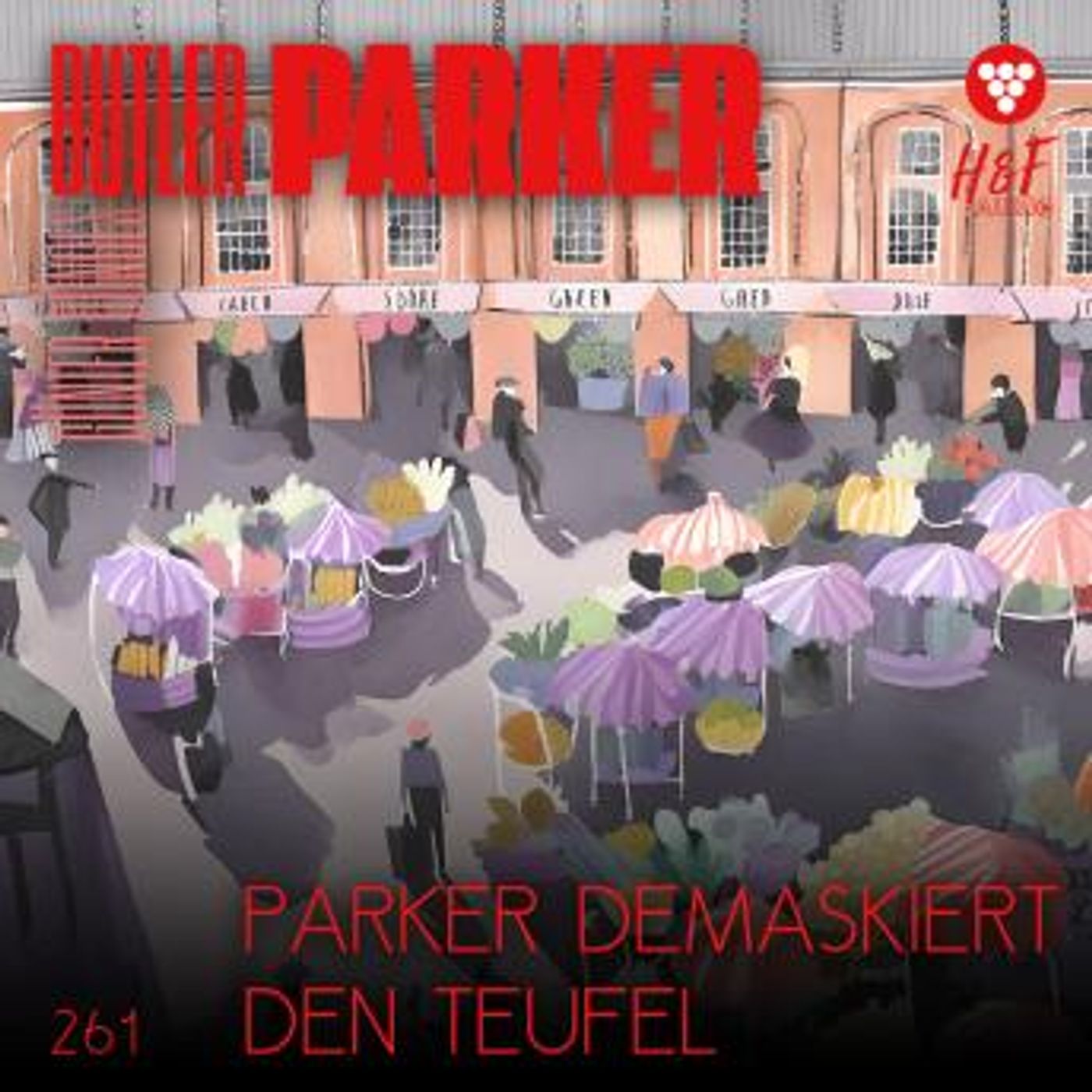 [German] - Parker demaskiert den Teufel - Butler Parker, Band 261 (ungekürzt) by Günter Dönges episode artwork