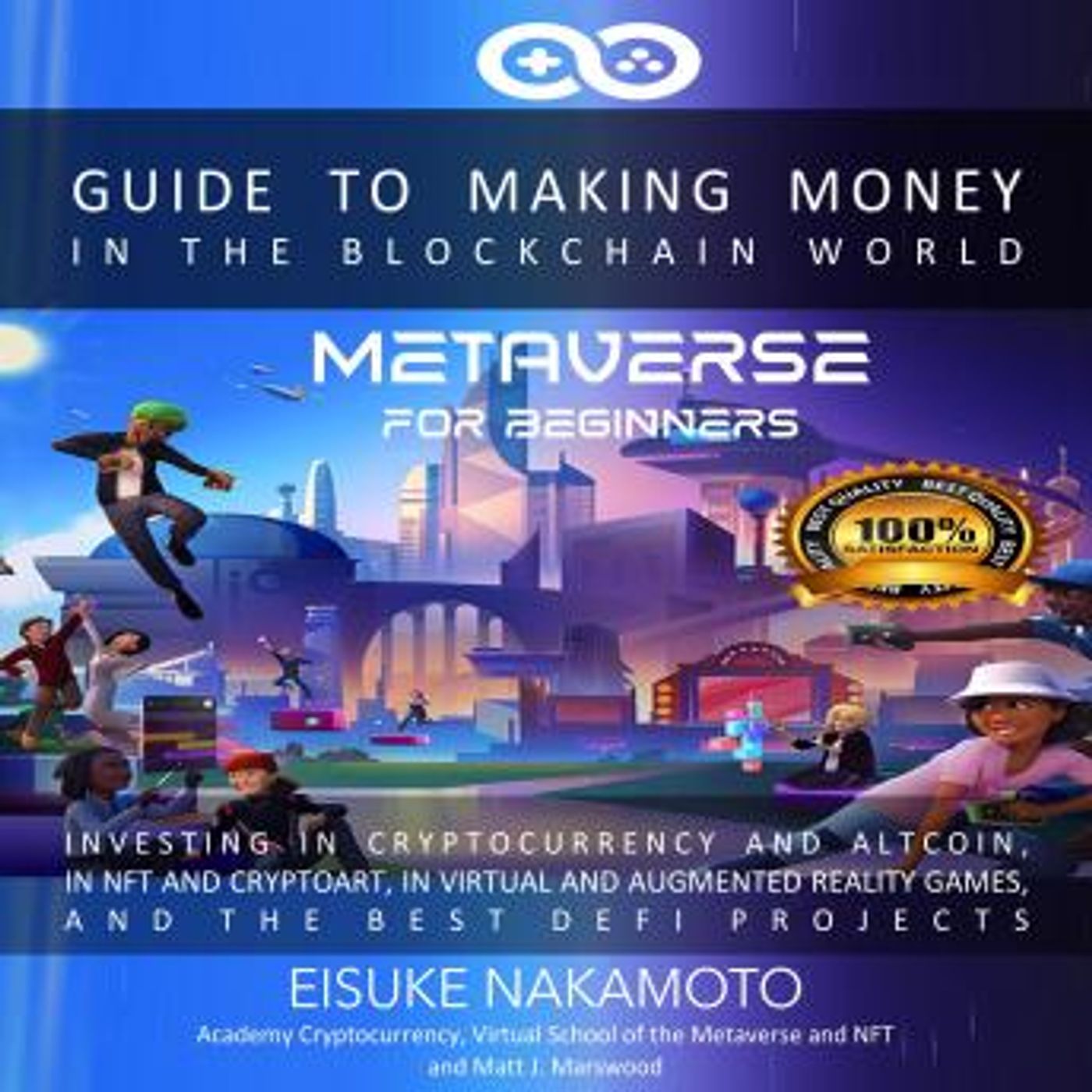 Metaverse for Beginners: Guide to Making Money in the Blockchain World, Investing in Cryptocurrency and Altcoins in NFT and Cryptoart in Vir episode artwork