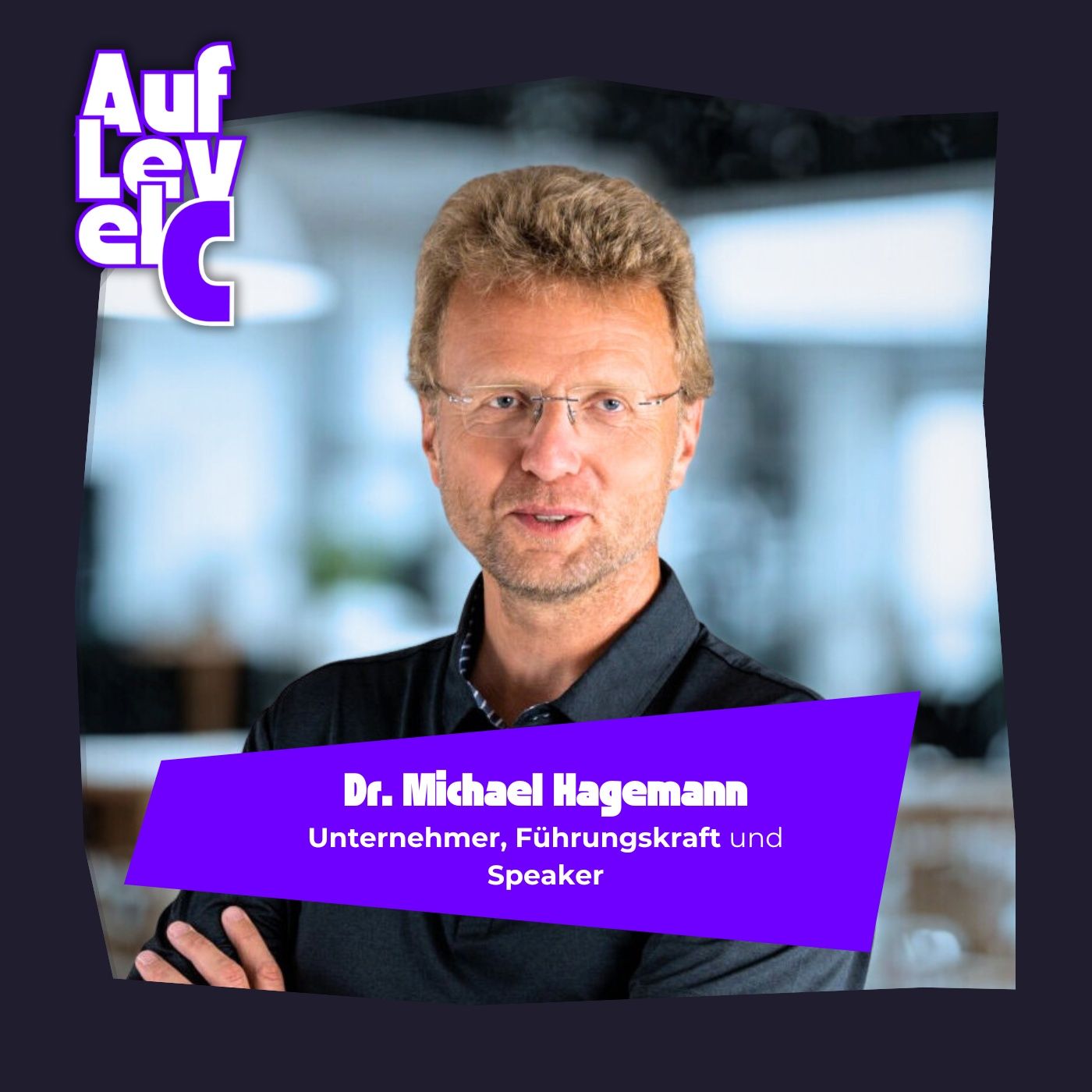 Dr. Michael Hagemann - Unternehmer, Führungskraft & Speaker