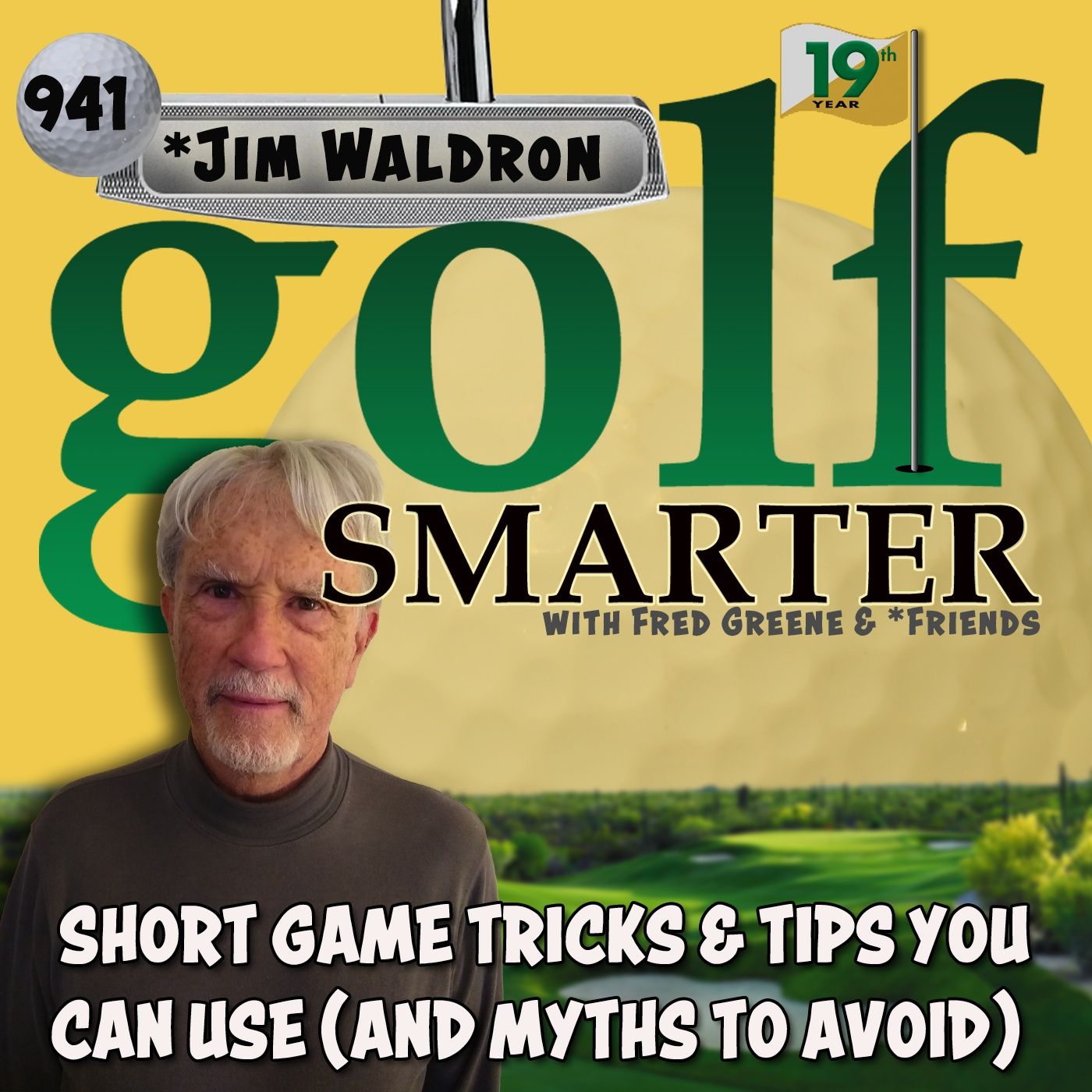 Short Game Tricks & Tips You Can Use (And Myths to Avoid) with Jim Waldron