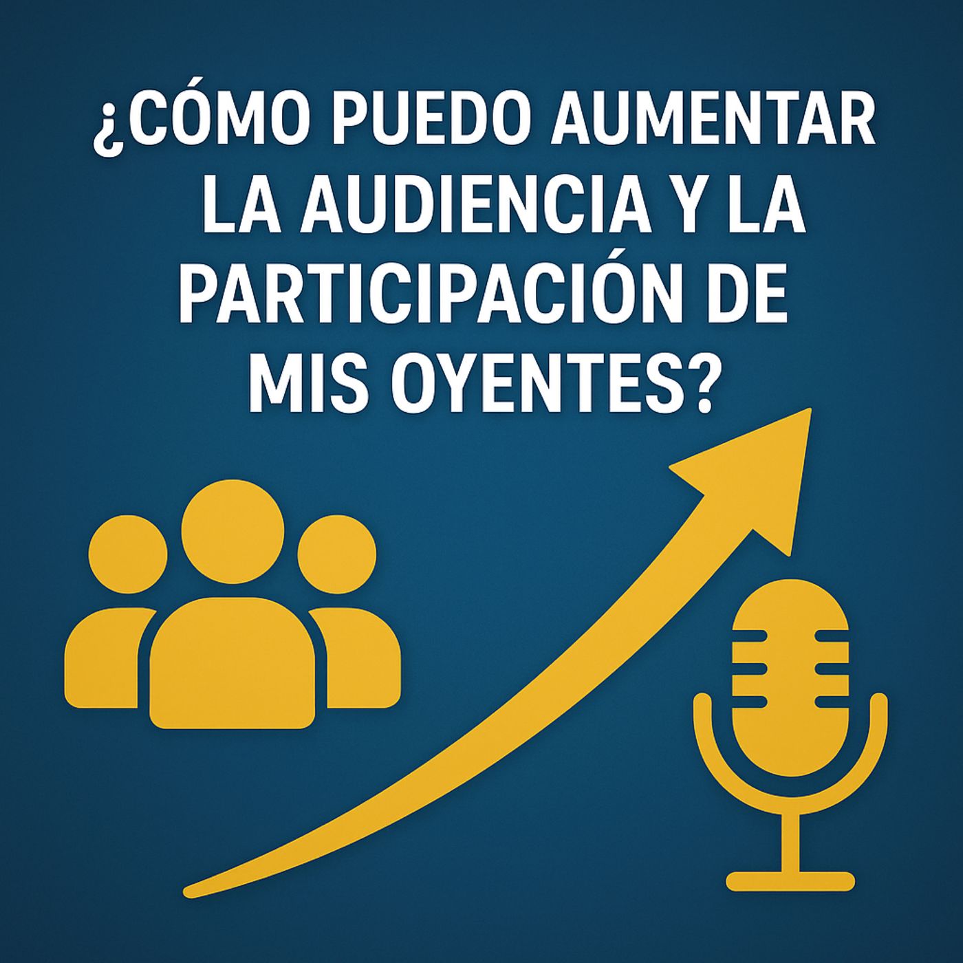 Aumenta tu audiencia: tácticas que funcionan hoy