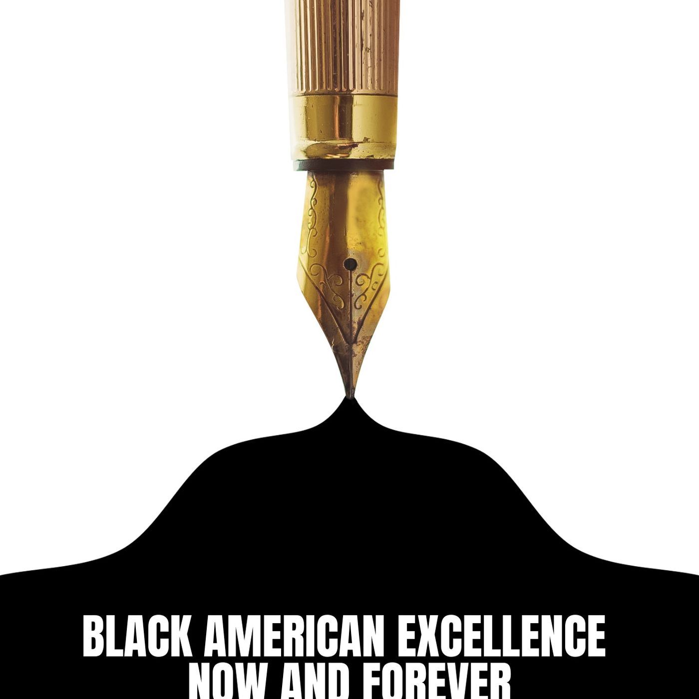 Black American Excellence Now & Forever podcast artwork