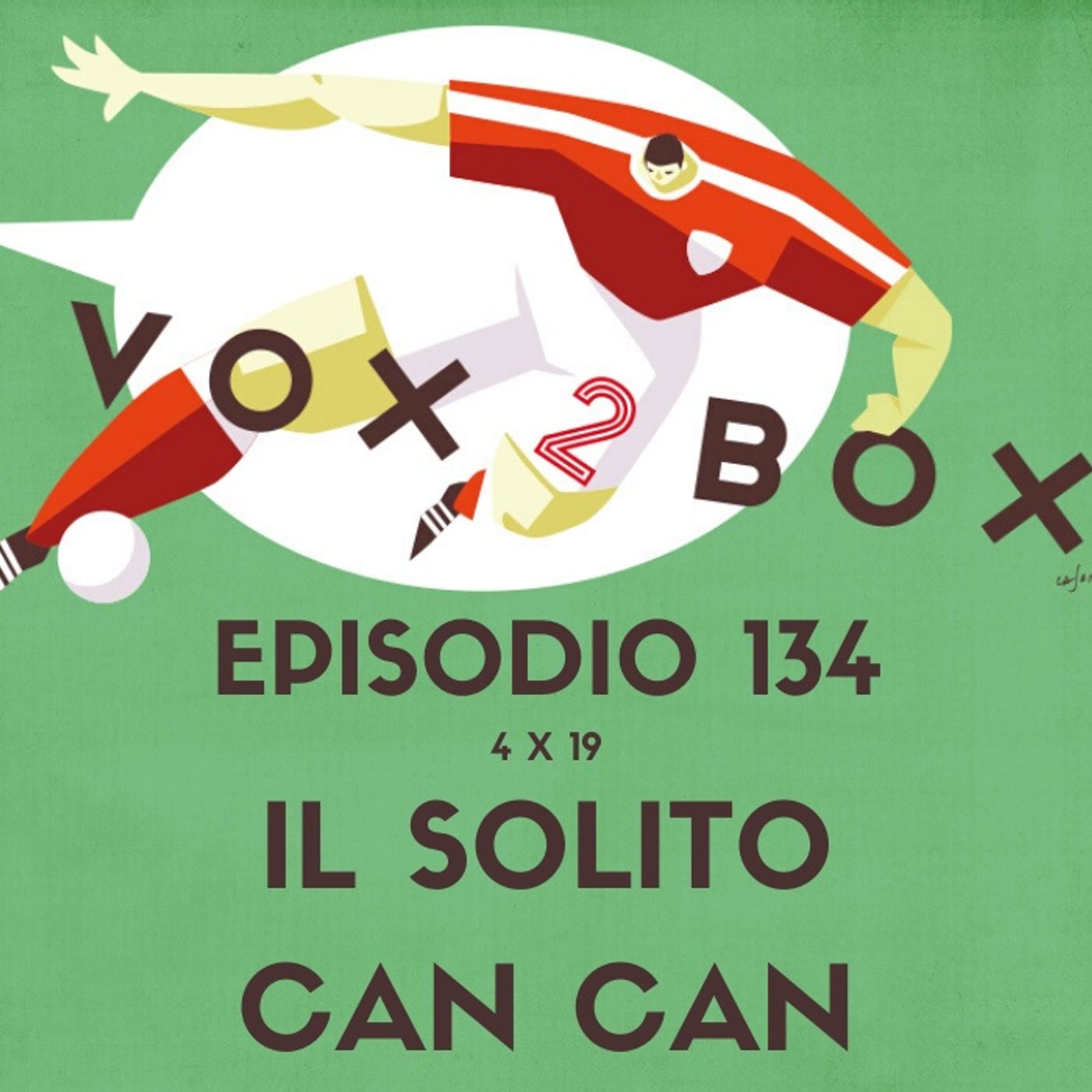 Episodio 134 (4x19) - Il solito can can
