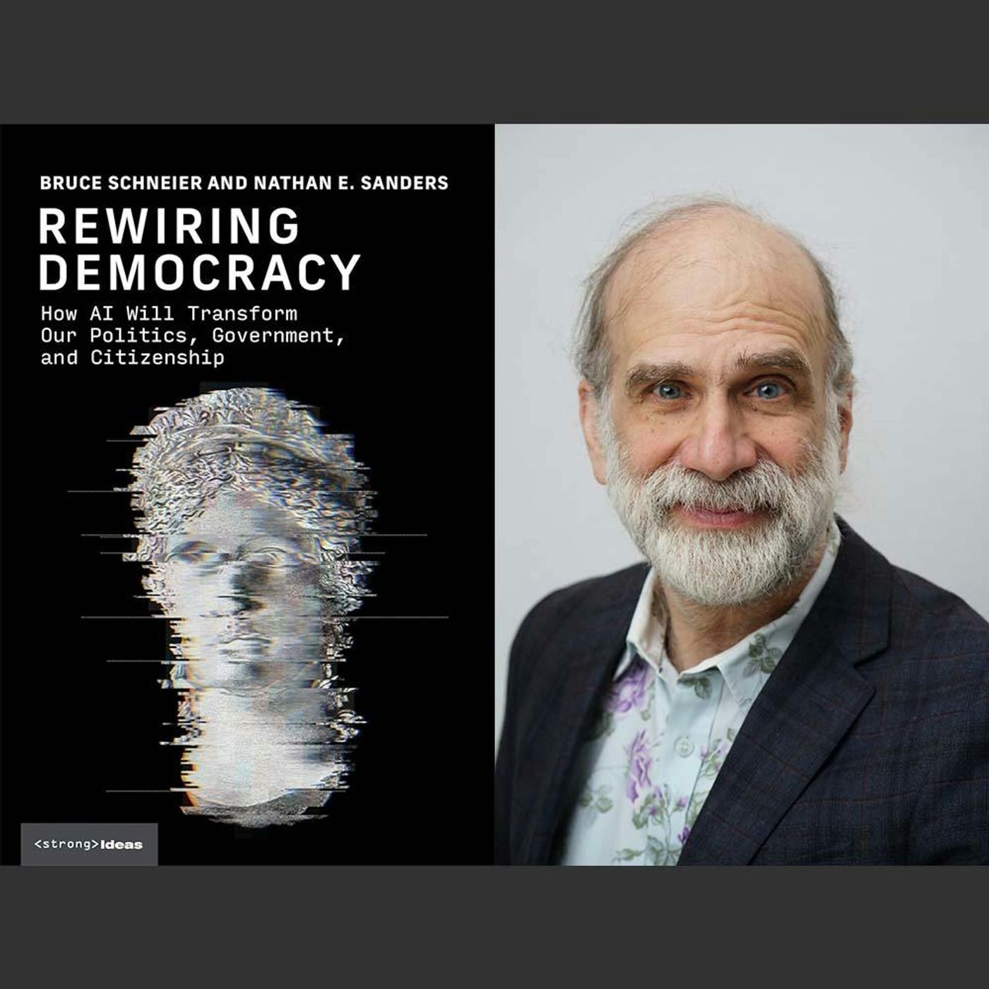 Bruce Schneier on AI and the Future of Democracy episode artwork