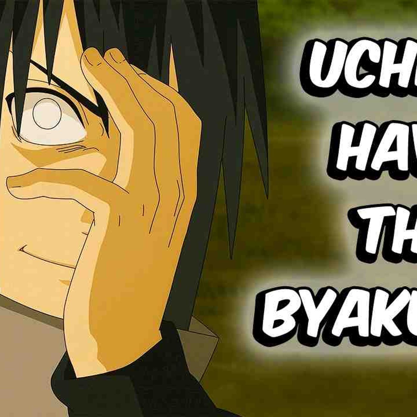 What If The Uchiha Had The Byakugan Instead_(MP3_160K) episode artwork