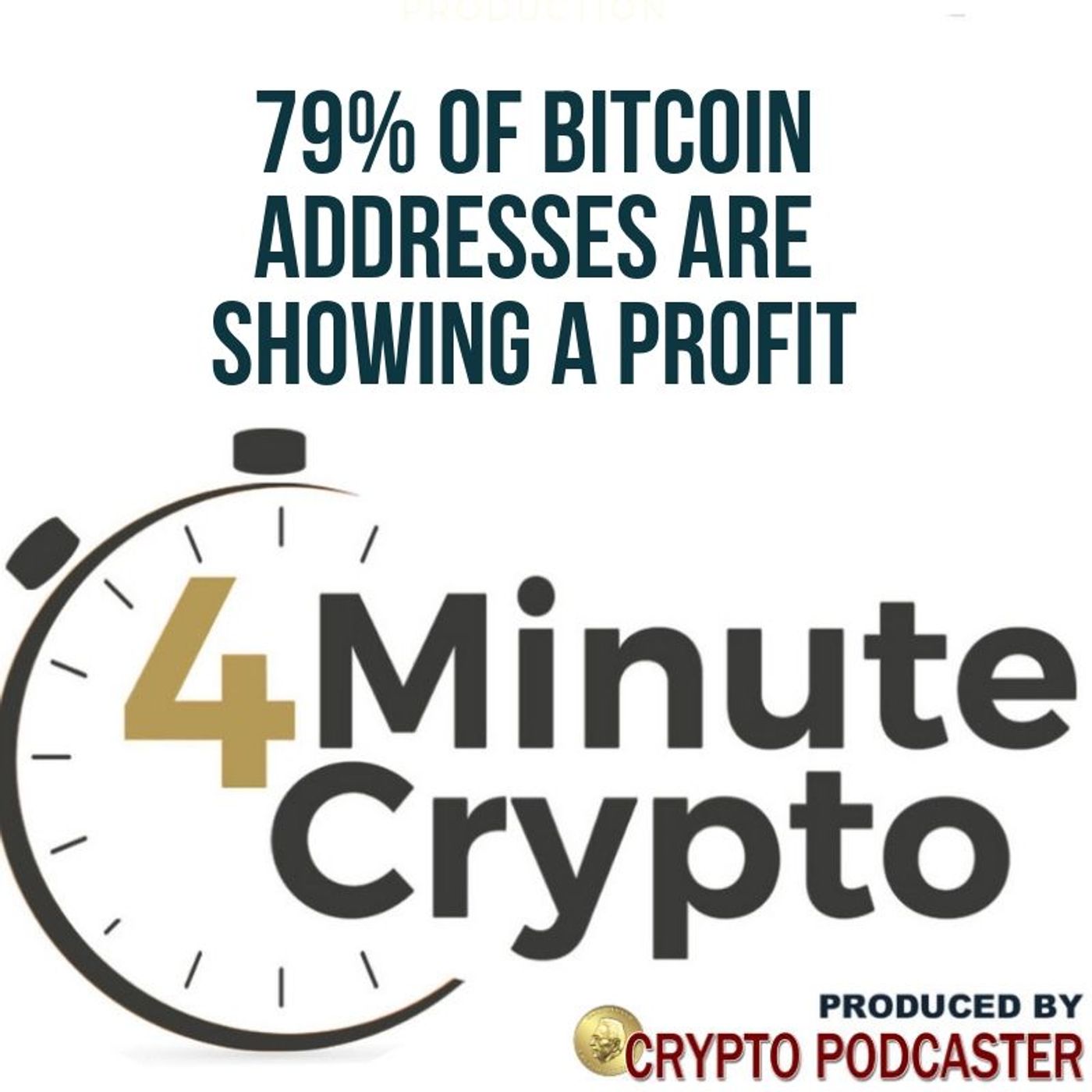 79% of Bitcoin Addresses Are Showing A Profit, Will They Sell? episode artwork