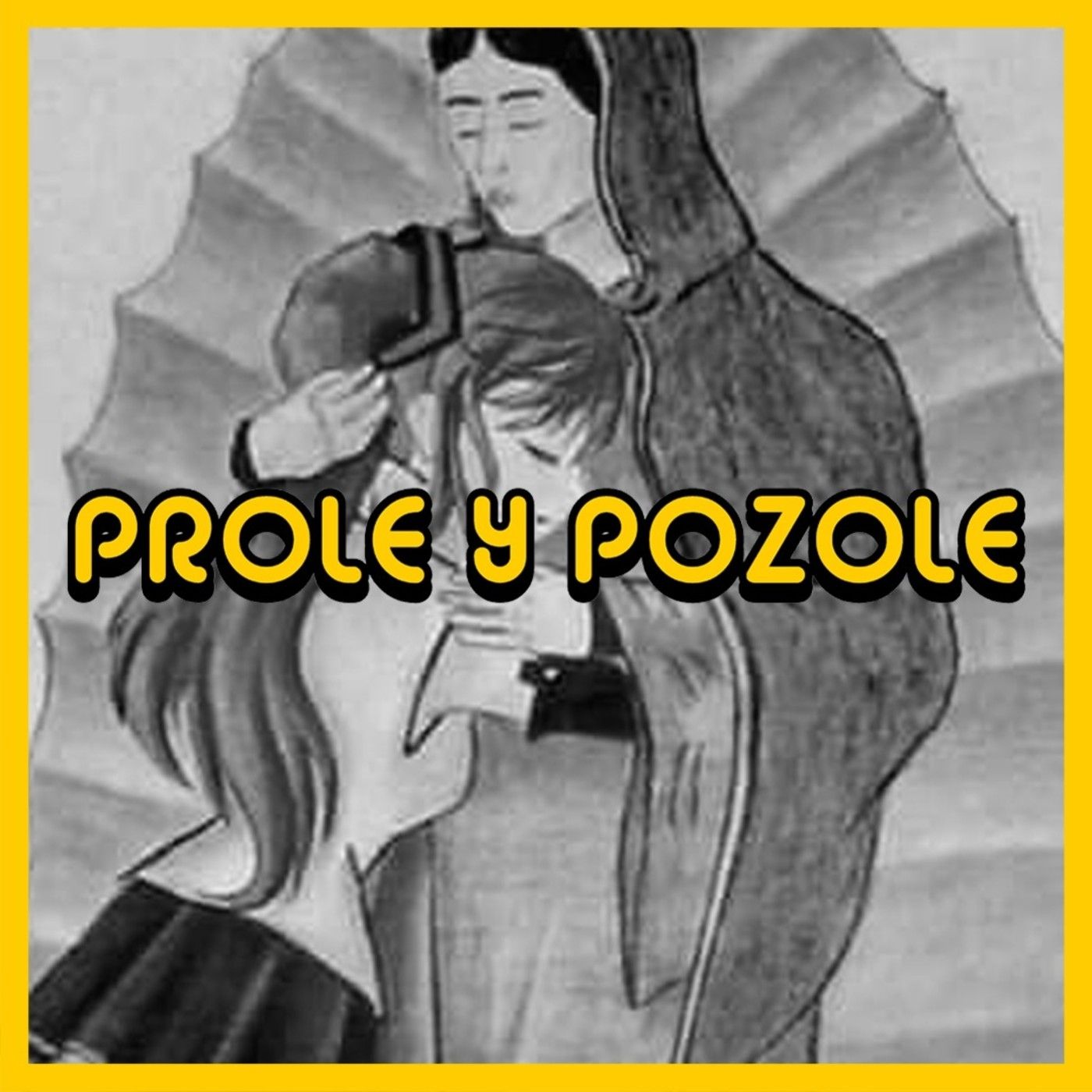 PROLE Y POZOLE