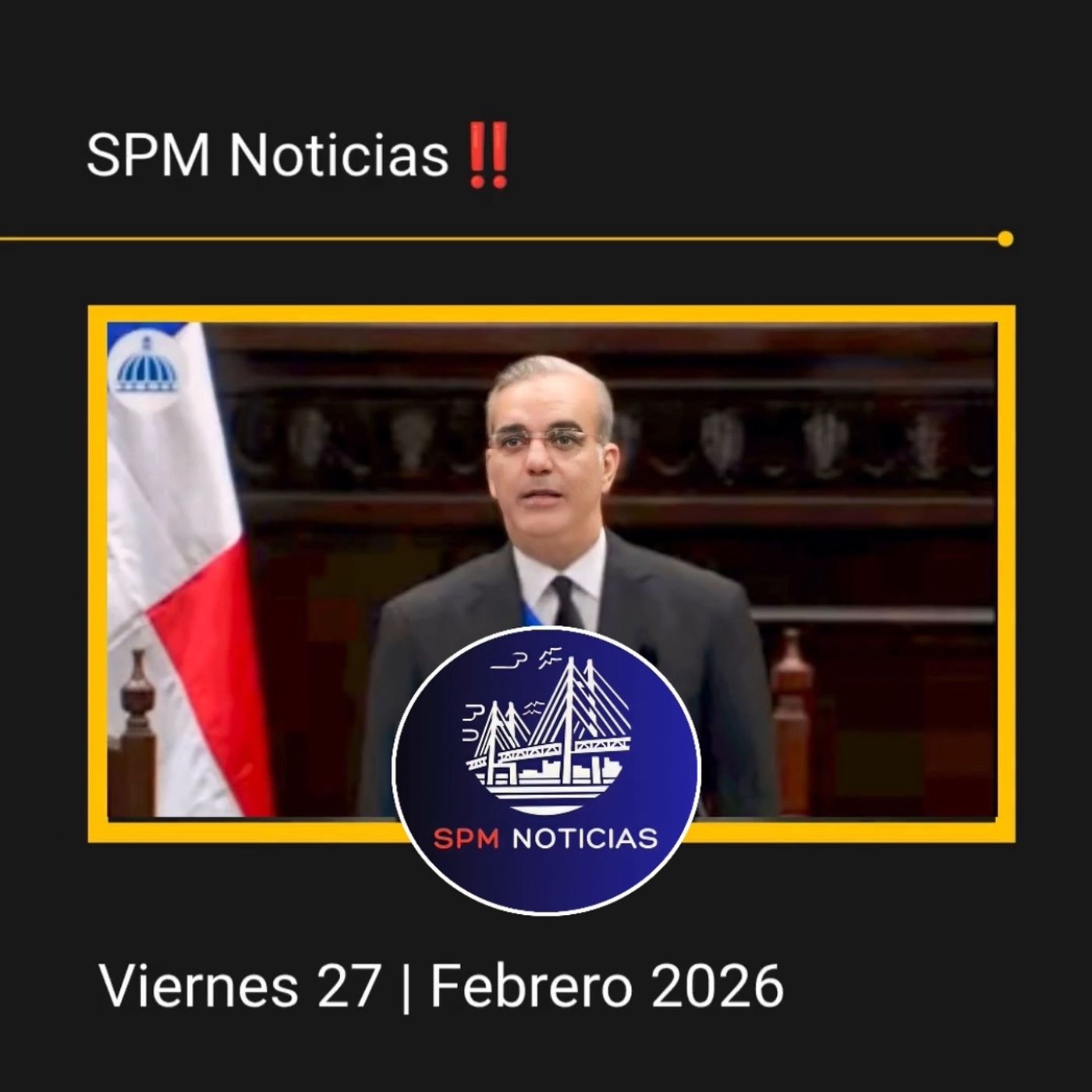 Sexta Rendición de Cuentas, del presidente de la República Dominicana, Luis Abinader