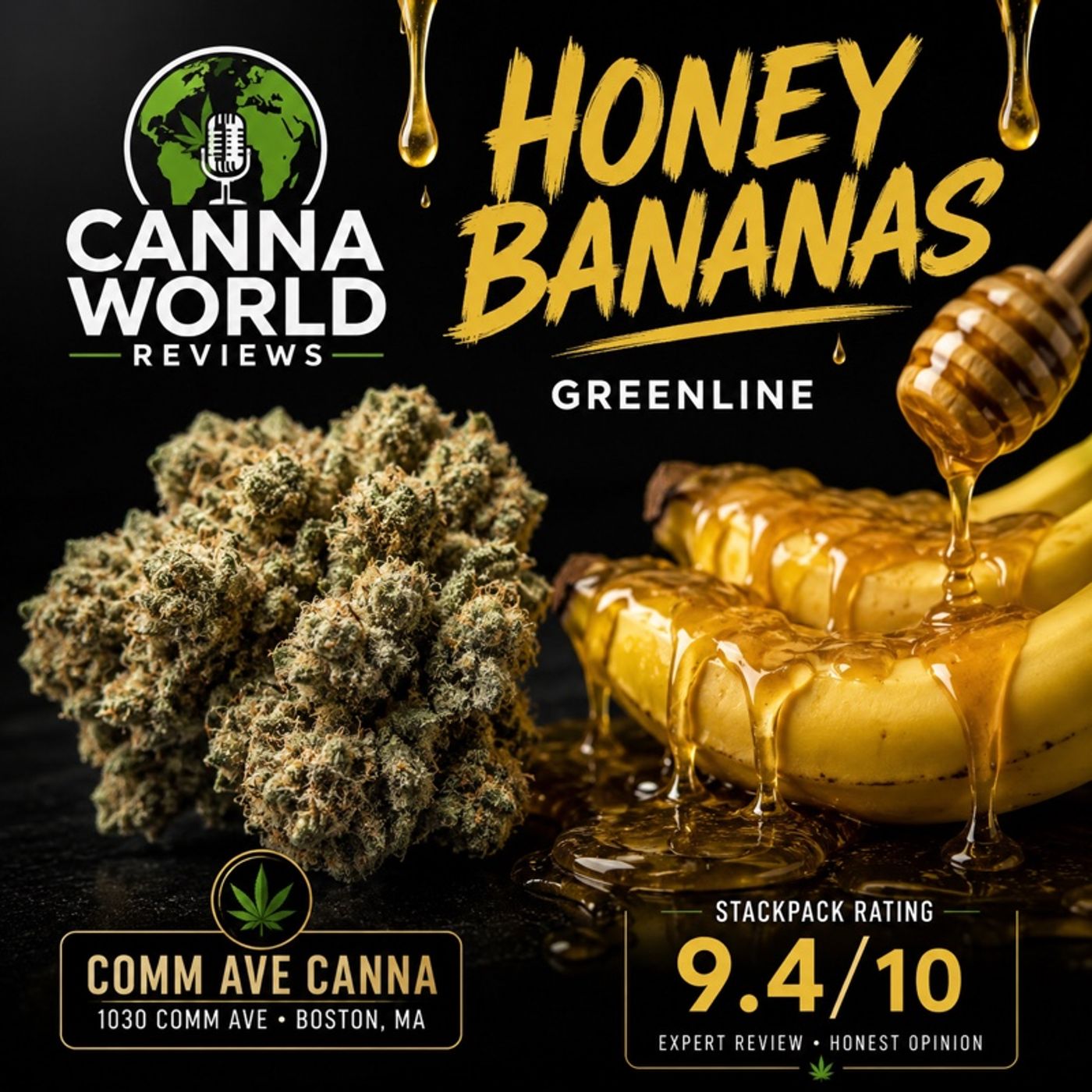 Canna World Reviews: Honey Bananas 🍯🍌 | Greenline Deli | Stackpack Rates It 9.4/10 🔥