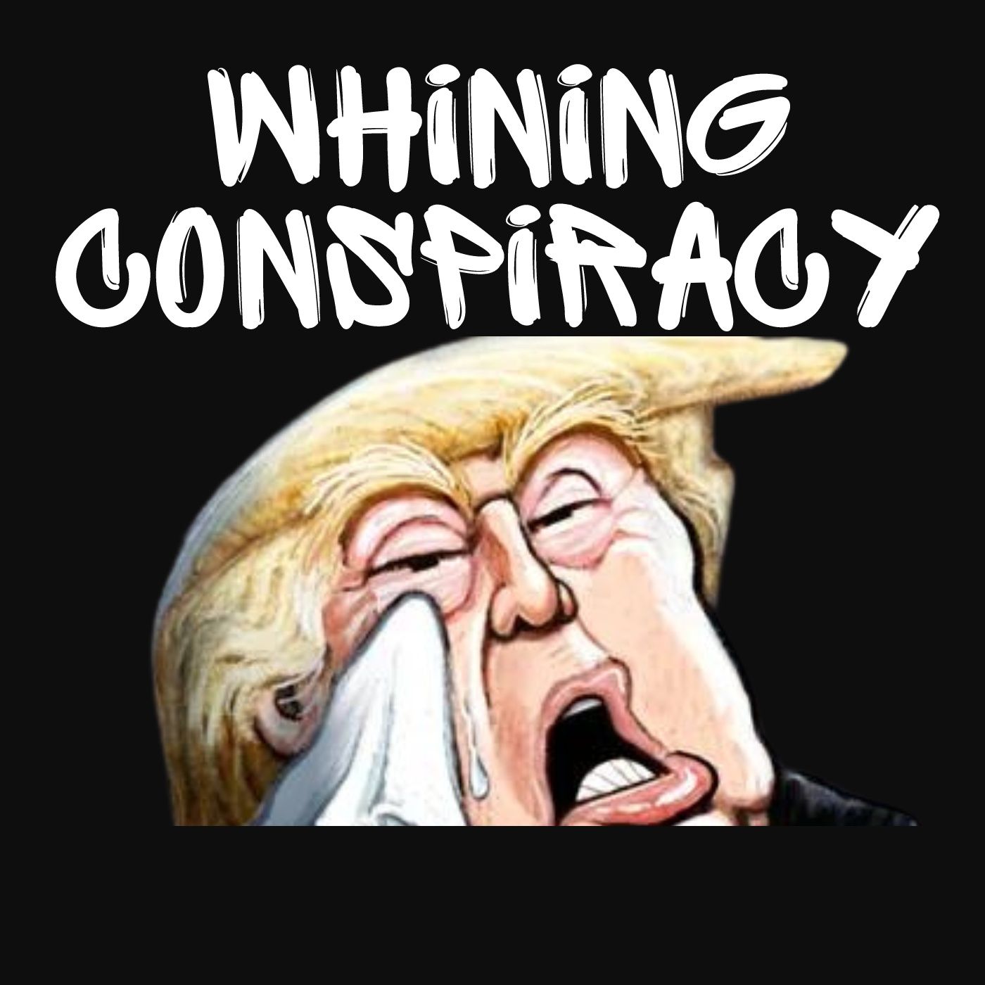 The Whining Conspiracy