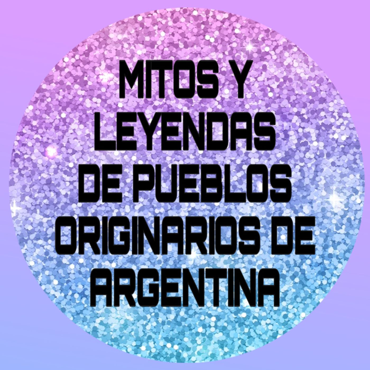 Leyendas y mitos de pueblos originarios de Argentina