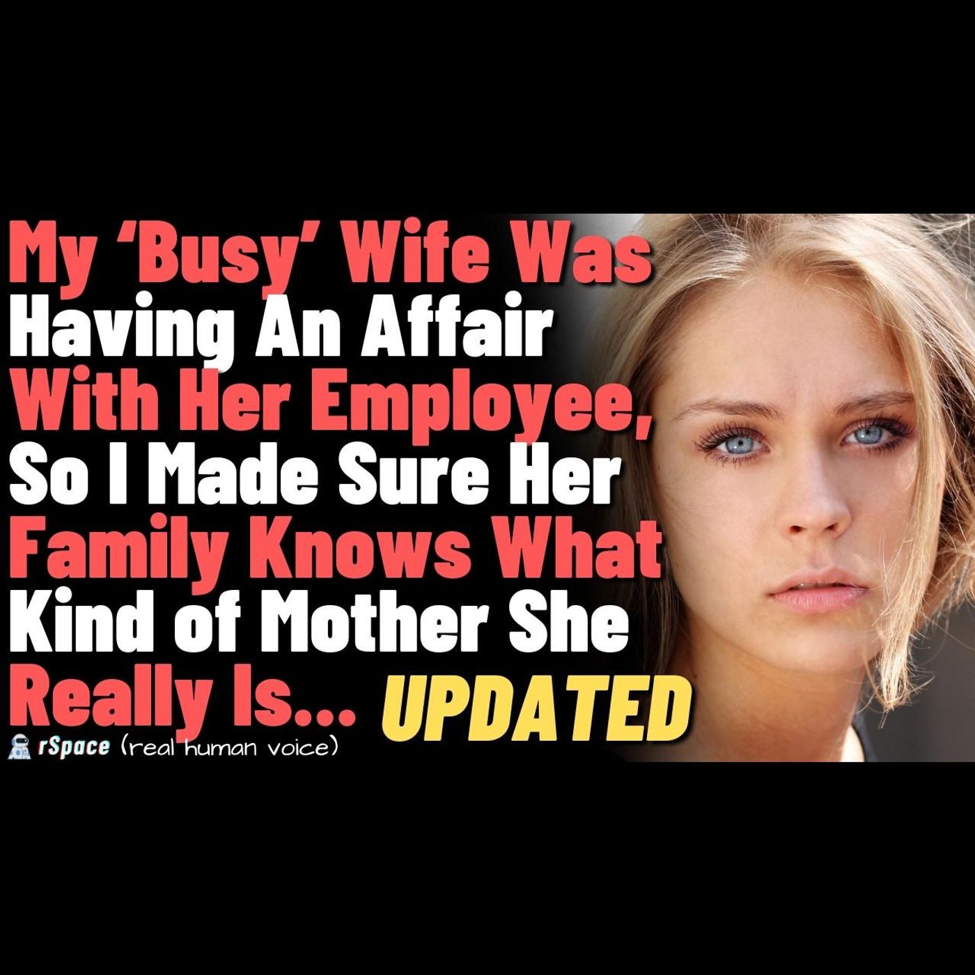 My ‘Busy’ Wife Was Having An Affair With Her Employee, So I Made Her Family Know Who She Really Is episode artwork