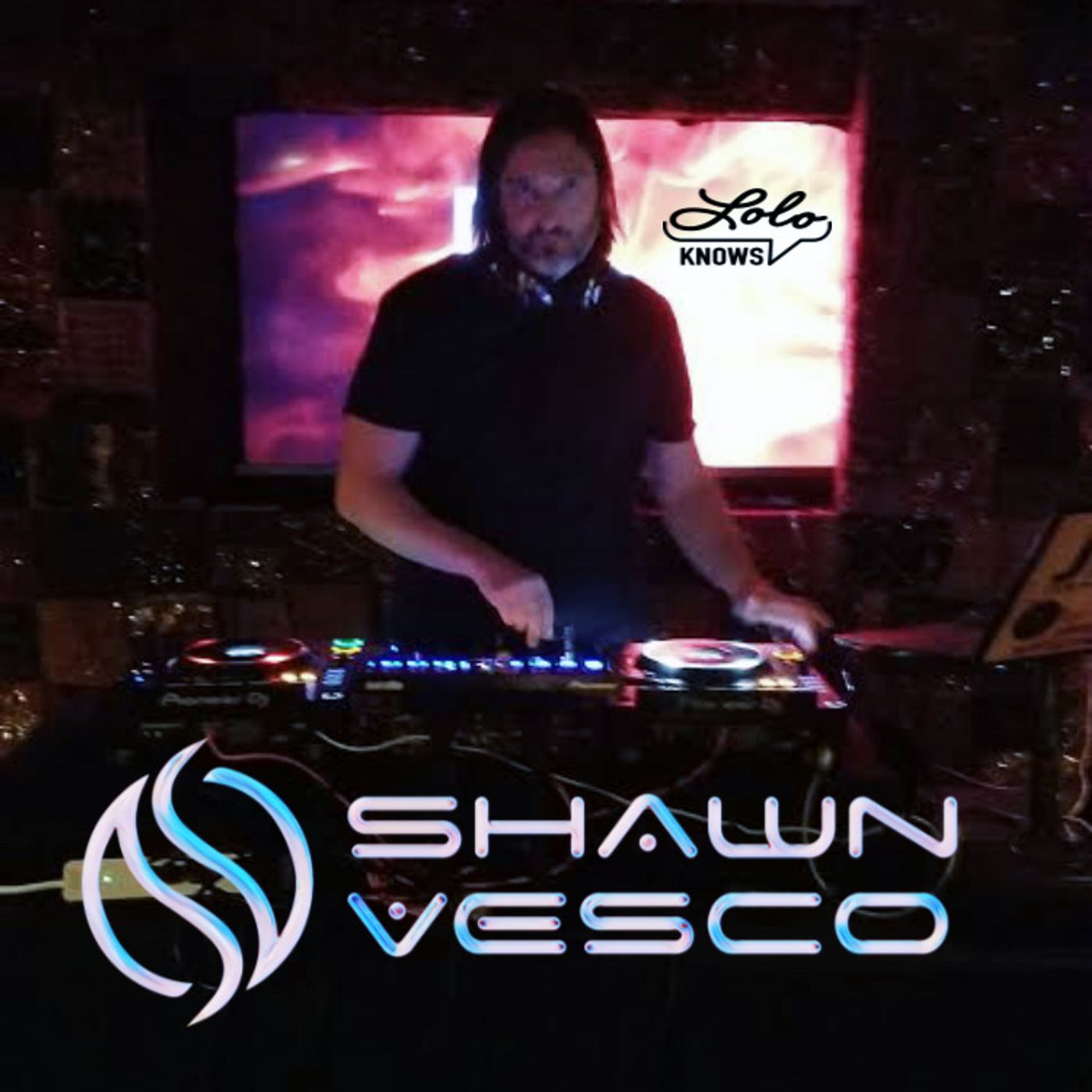 LOLO Knows DJ Mix...  Shawn Vesco, Cleveland