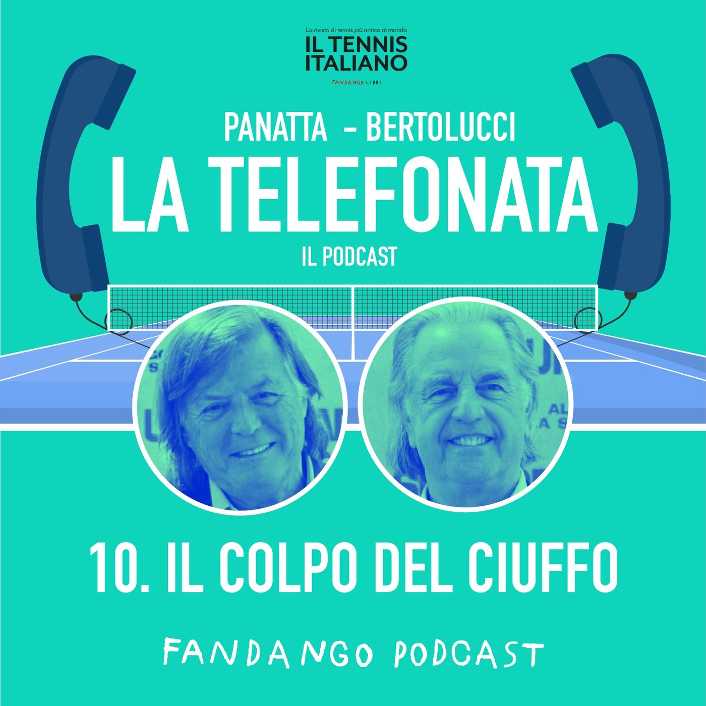 10. Il colpo del ciuffo