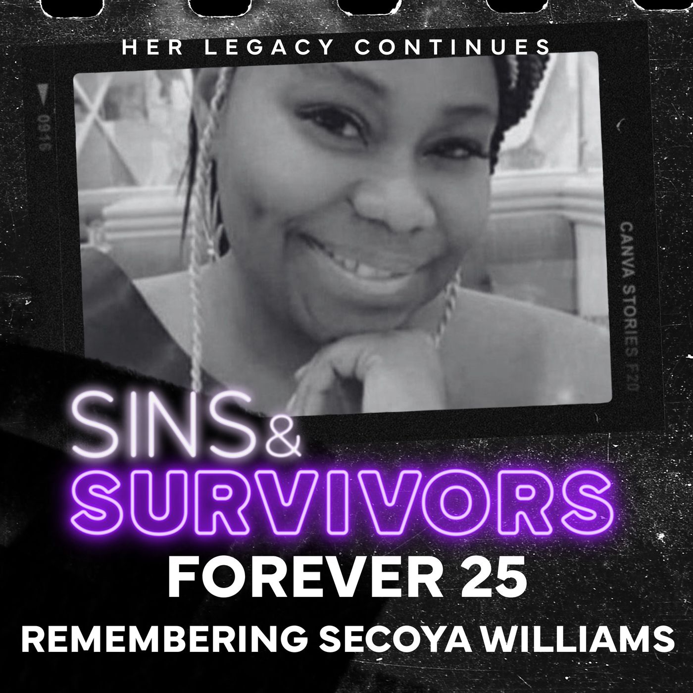 25 Forever - Remembering Secoya Williams