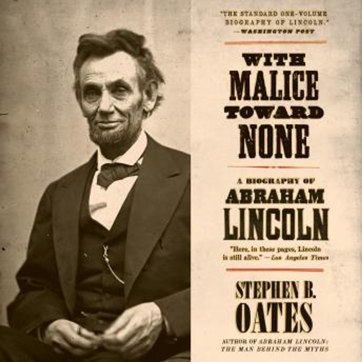 With Malice Toward None: A Biography of Abraham Lincoln by Stephen B. Oates episode artwork