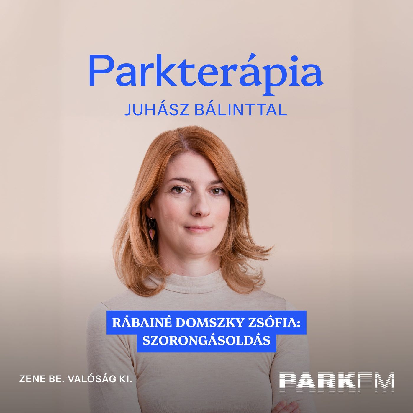 A szorongásnak evolúciós jelentősége van - Rábainé Domszky Zsófia | Park FM - Parkterápia