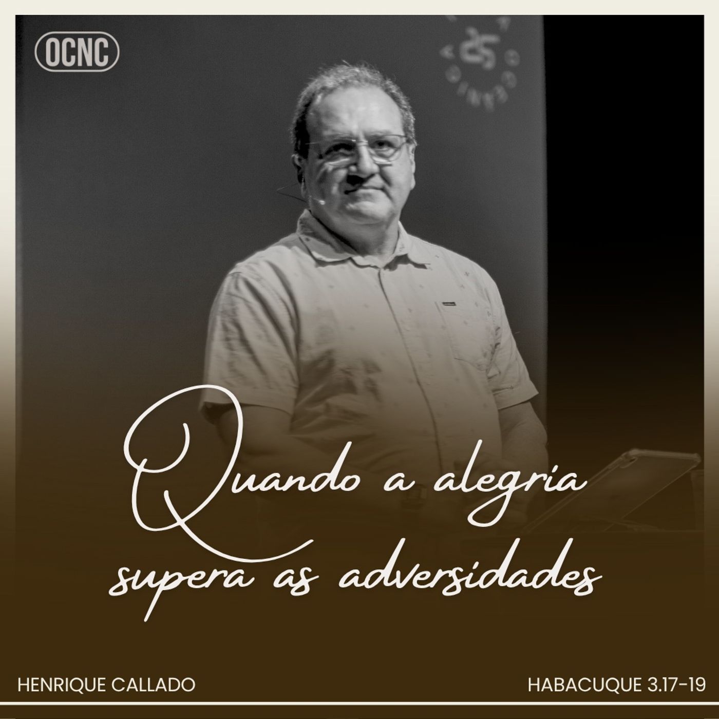 QUANDO A ALEGRIA SUPERA AS ADVERSIDADES - Hc 3.17-19 | Henrique Callado