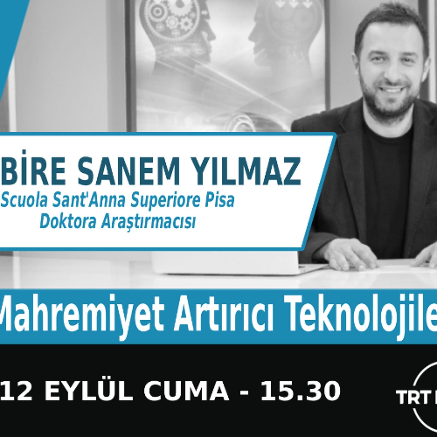 "Mahremiyet Artırıcı Teknolojiler" | Bölüm551
