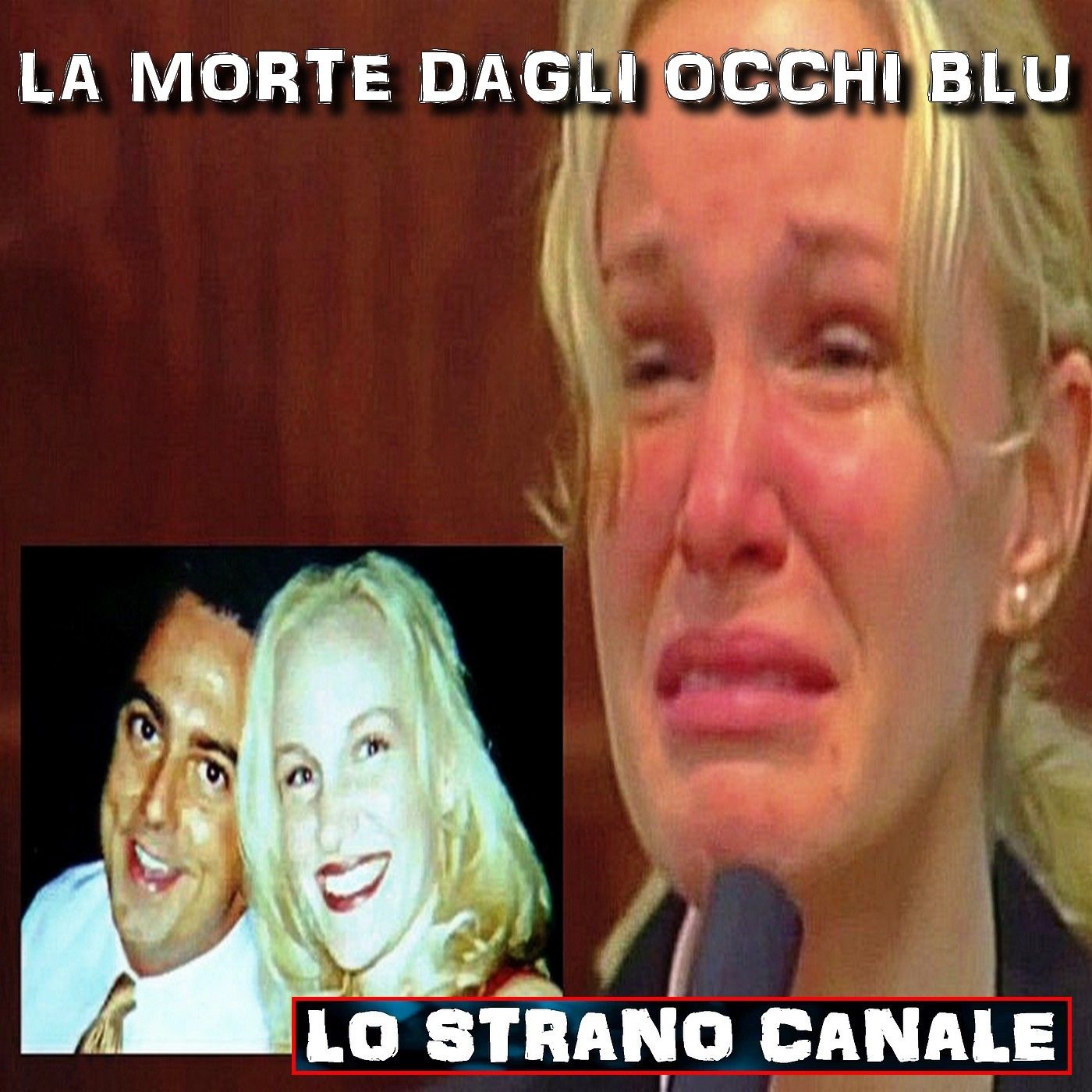 cover of episode LA MORTE DAGLI OCCHI BLU - Susan Wright (Lo Strano Canale Podcast)