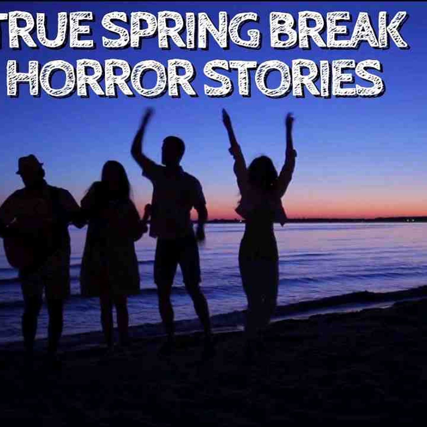 3 True Spring Break Horror Stories episode artwork