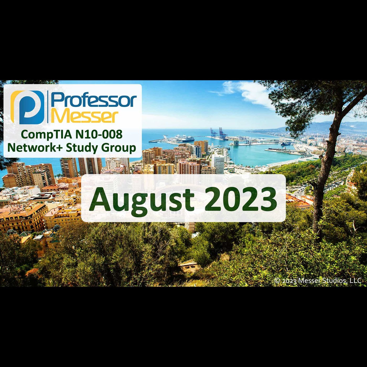 Professor Messer's N10-008 Network+ Study Group - August 2023
