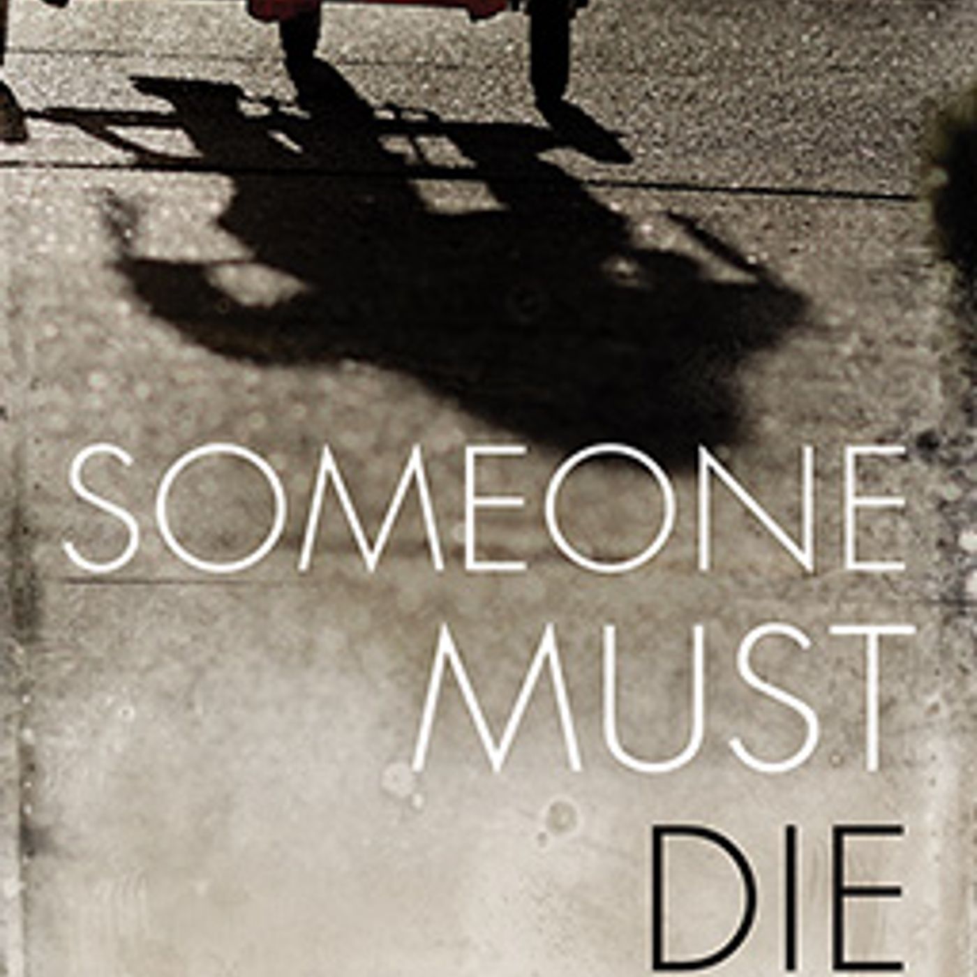 Someone Must Die by Sharon Potts episode artwork