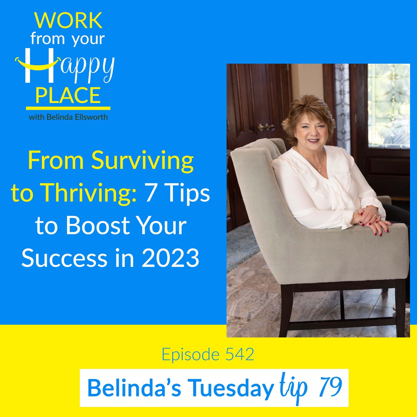 Work From Your Happy Place with Belinda Ellsworth