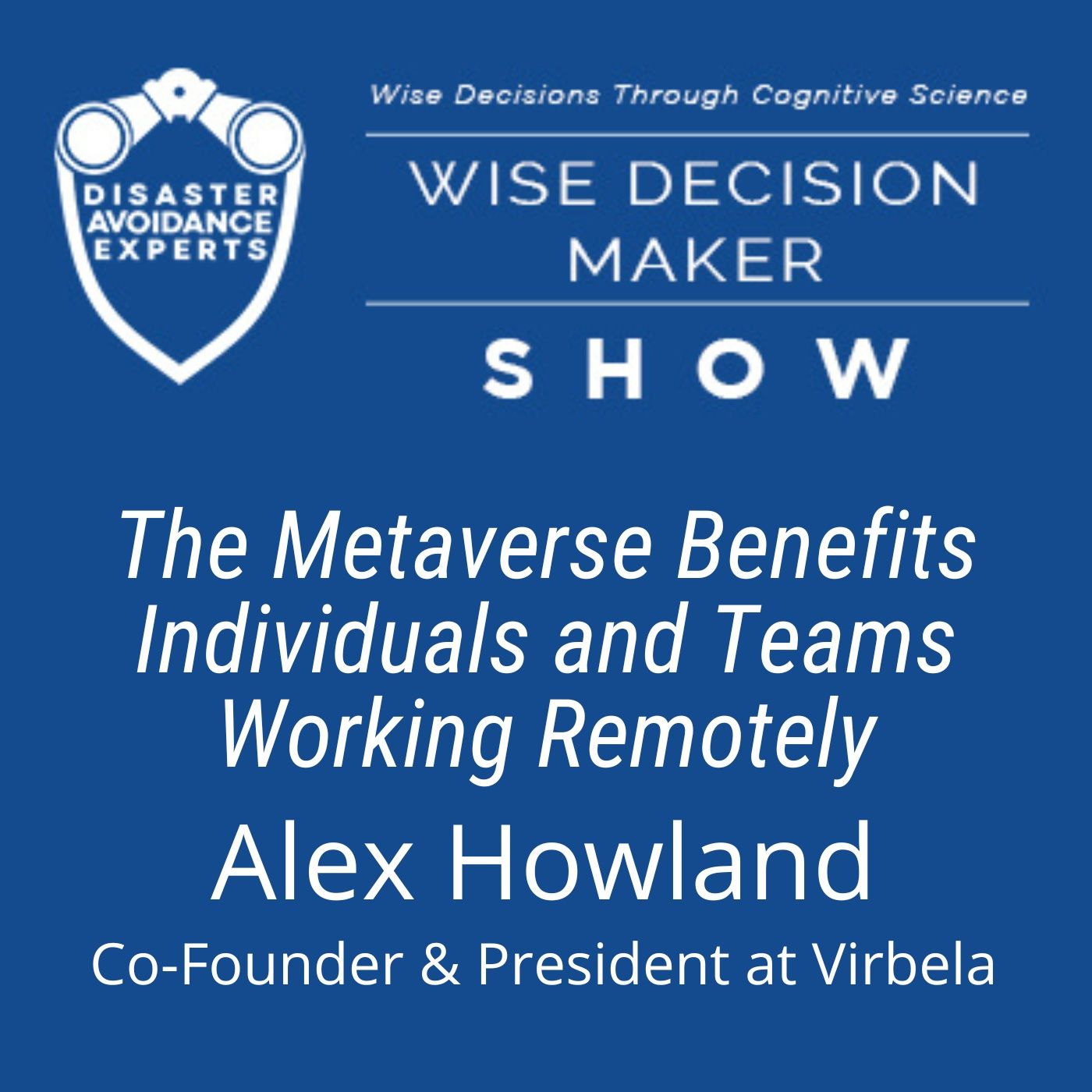 Wise Decision Maker Show