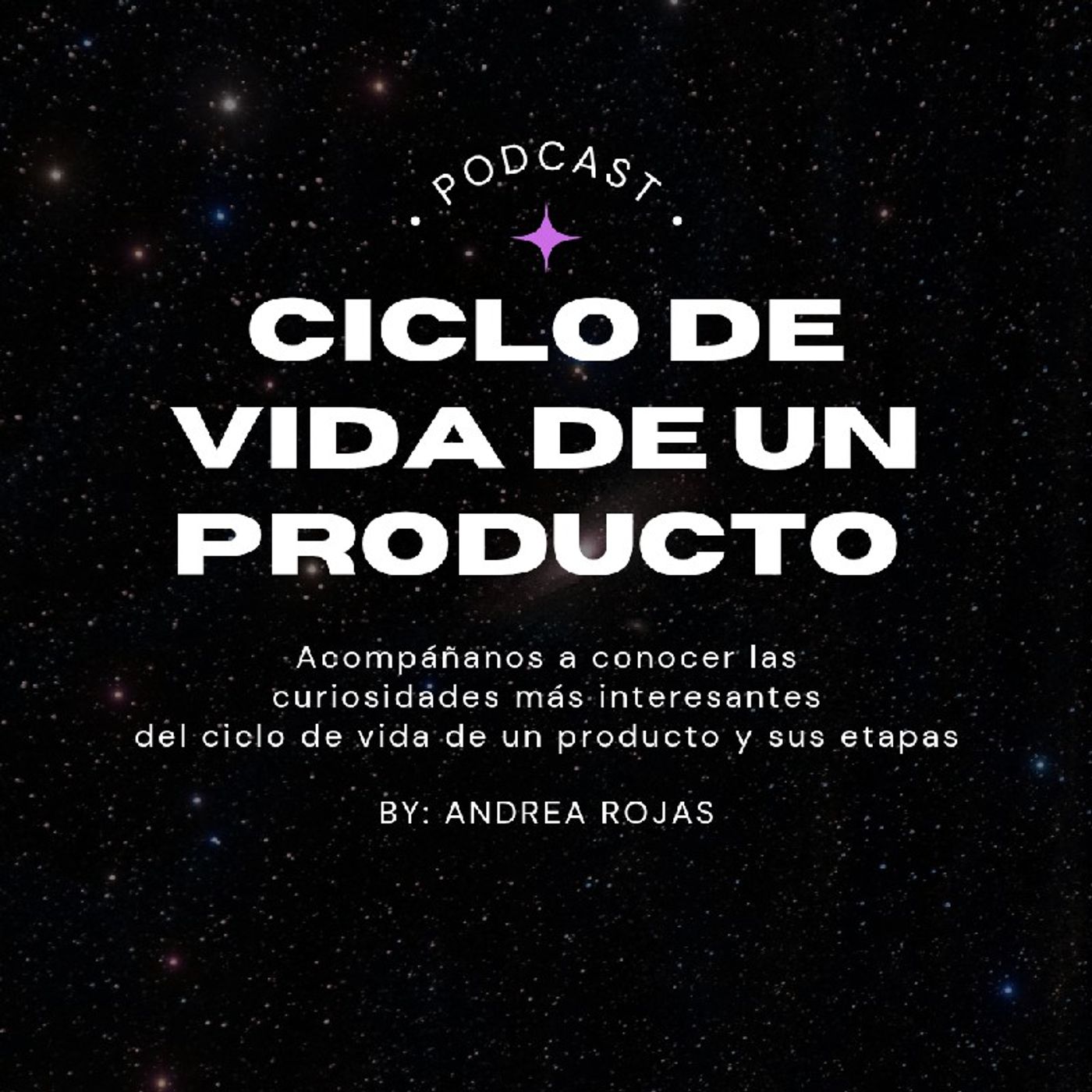 ciclo de vida de un producto Andrea Rojas episode artwork