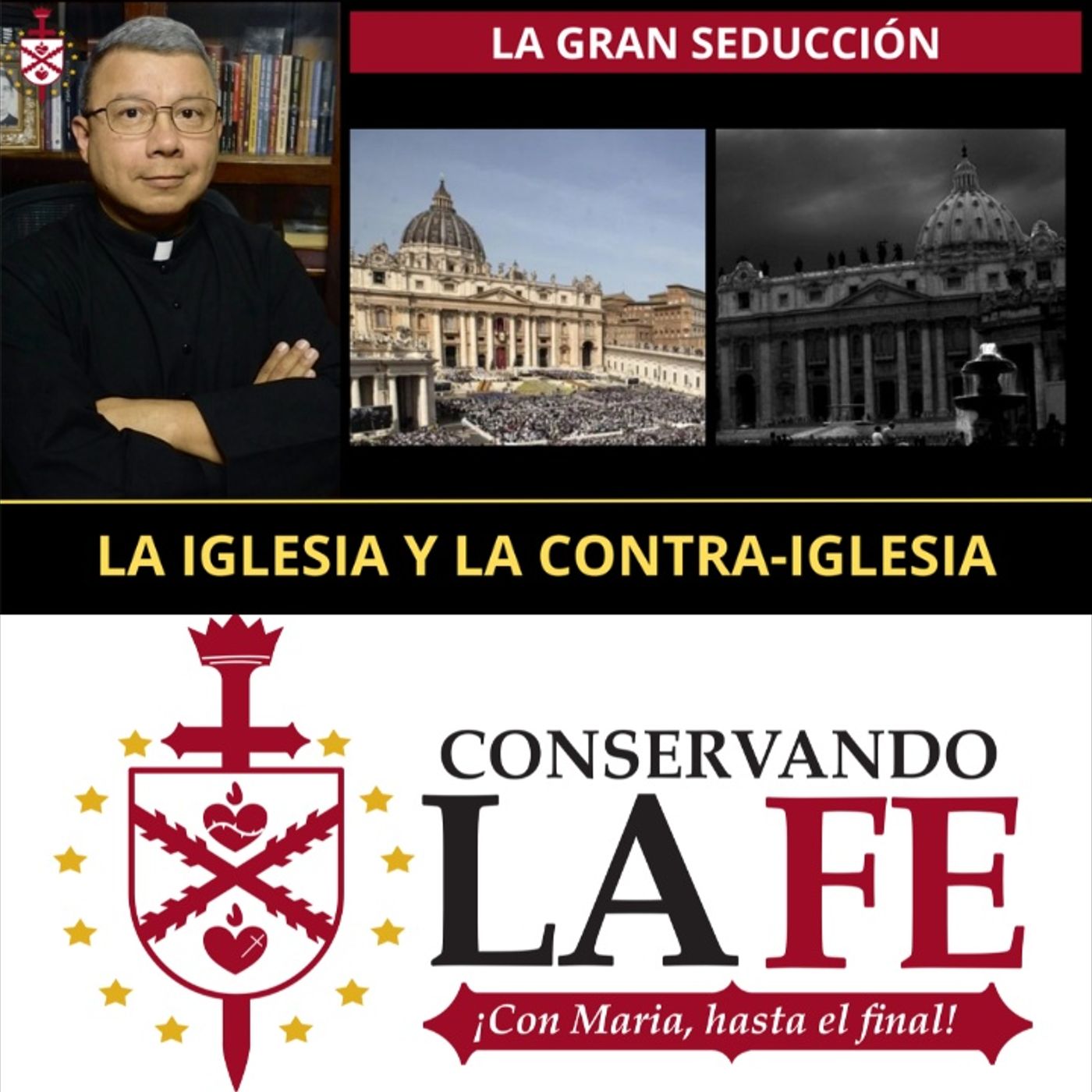 💥La Iglesia y la contra-iglesia. La gran seducción que hace caer a muchos católicos.