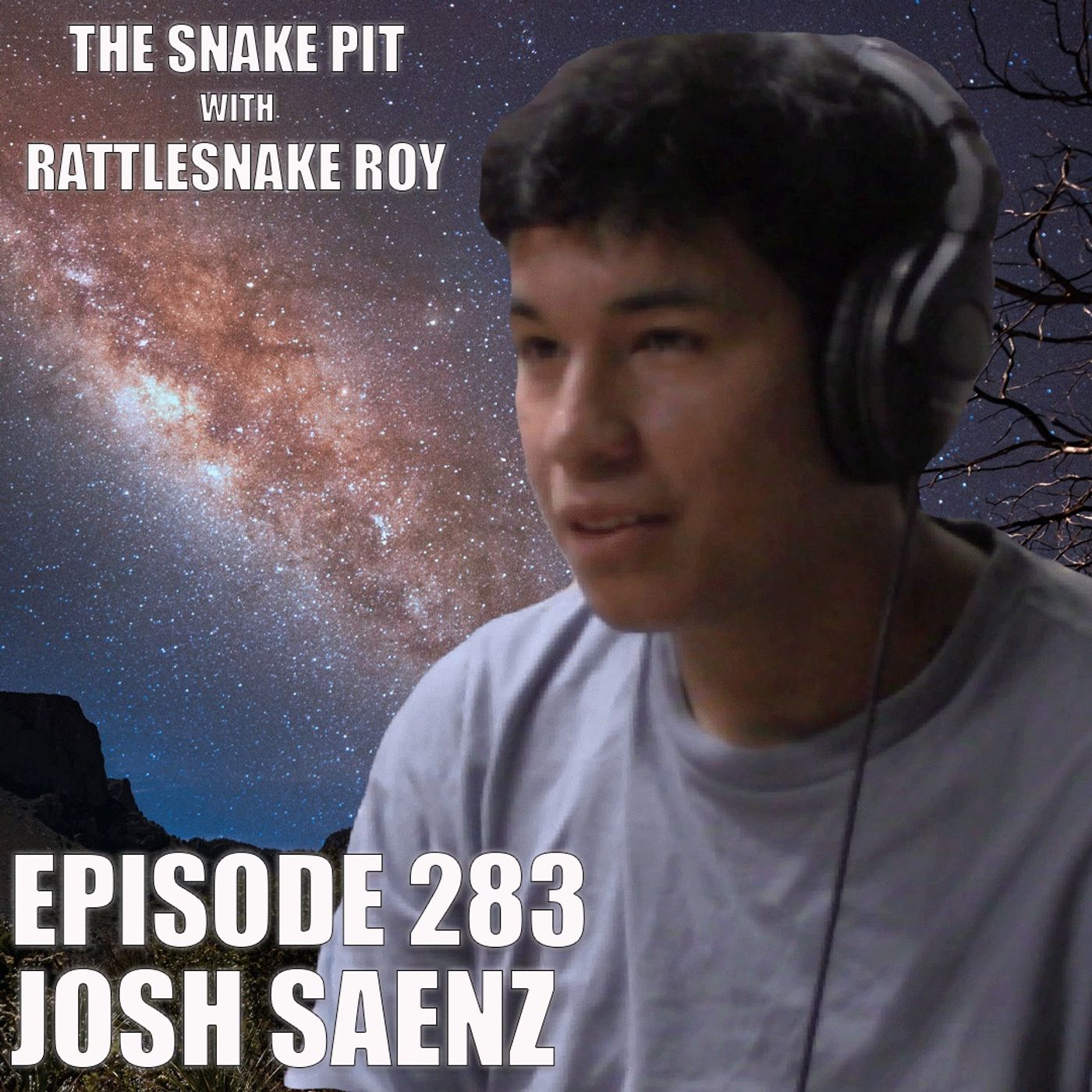 Josh Saenz | The Snake Pit Episode 283