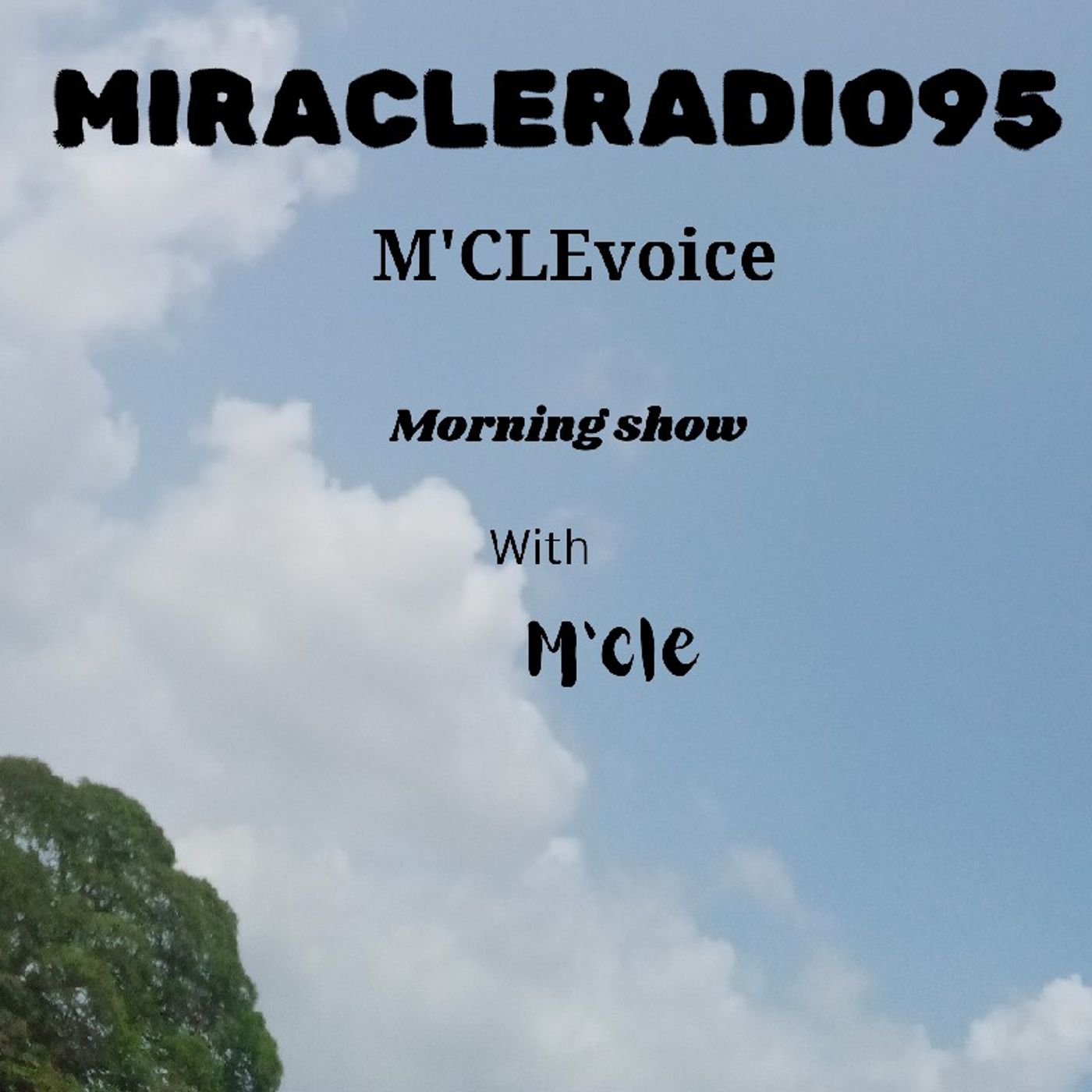 MIRACLERADIO95 _M'cle Thursday morning show (28/11/2024) episode artwork
