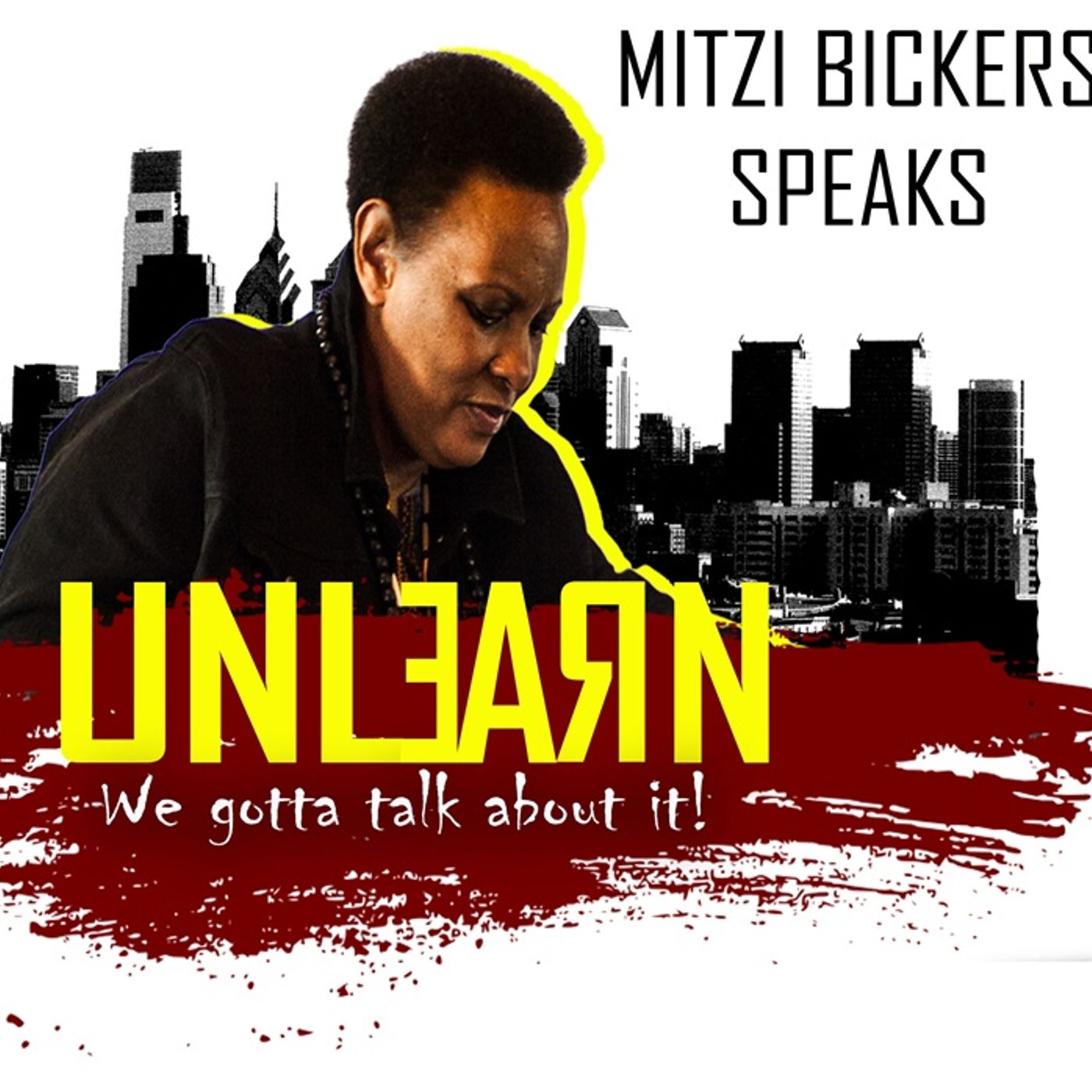 UNLEARN - We gotta talk about it!