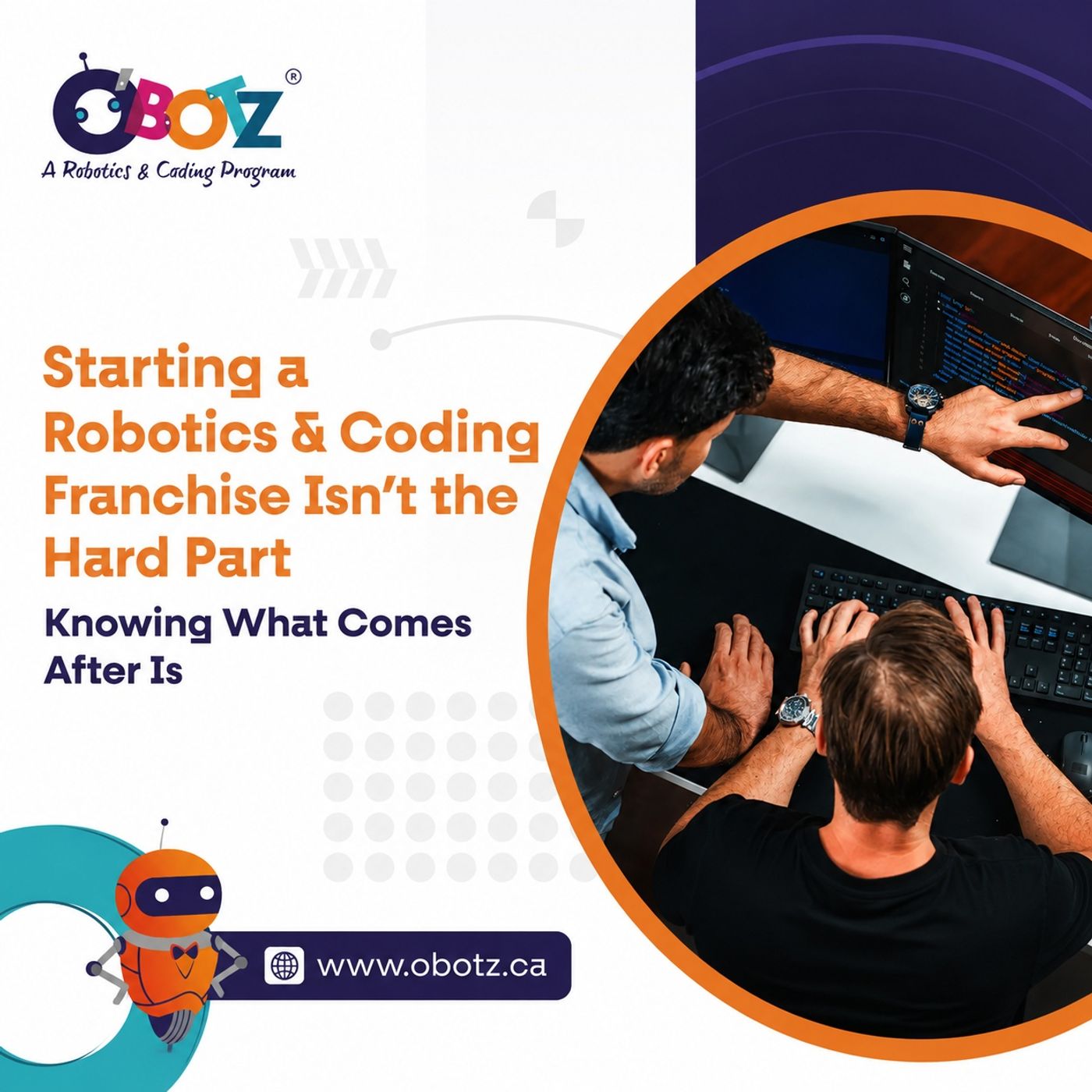 What Happens After You Sign the OBotz Franchise Agreement_ A Step-by-Step Guide for New Canadian Owners