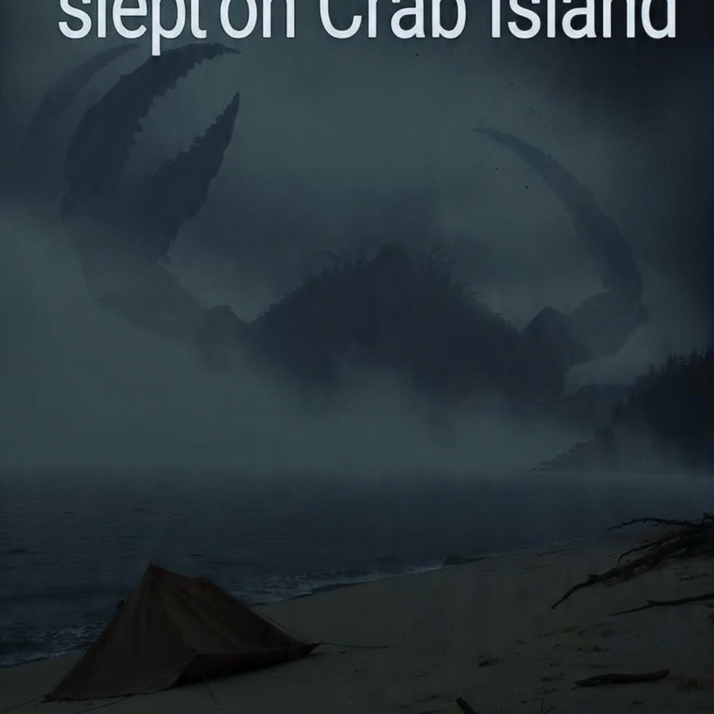 They shouldn t have slept on Crab Island