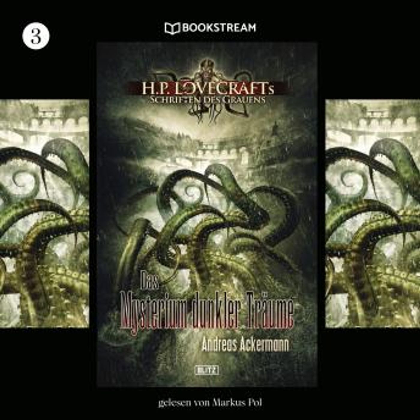 [German] - Das Mysterium dunkler Träume - H. P. Lovecrafts Schriften des Grauens, Folge 3 (Ungekürzt) by H.P. Lovecraft, Andreas Ackermann episode artwork