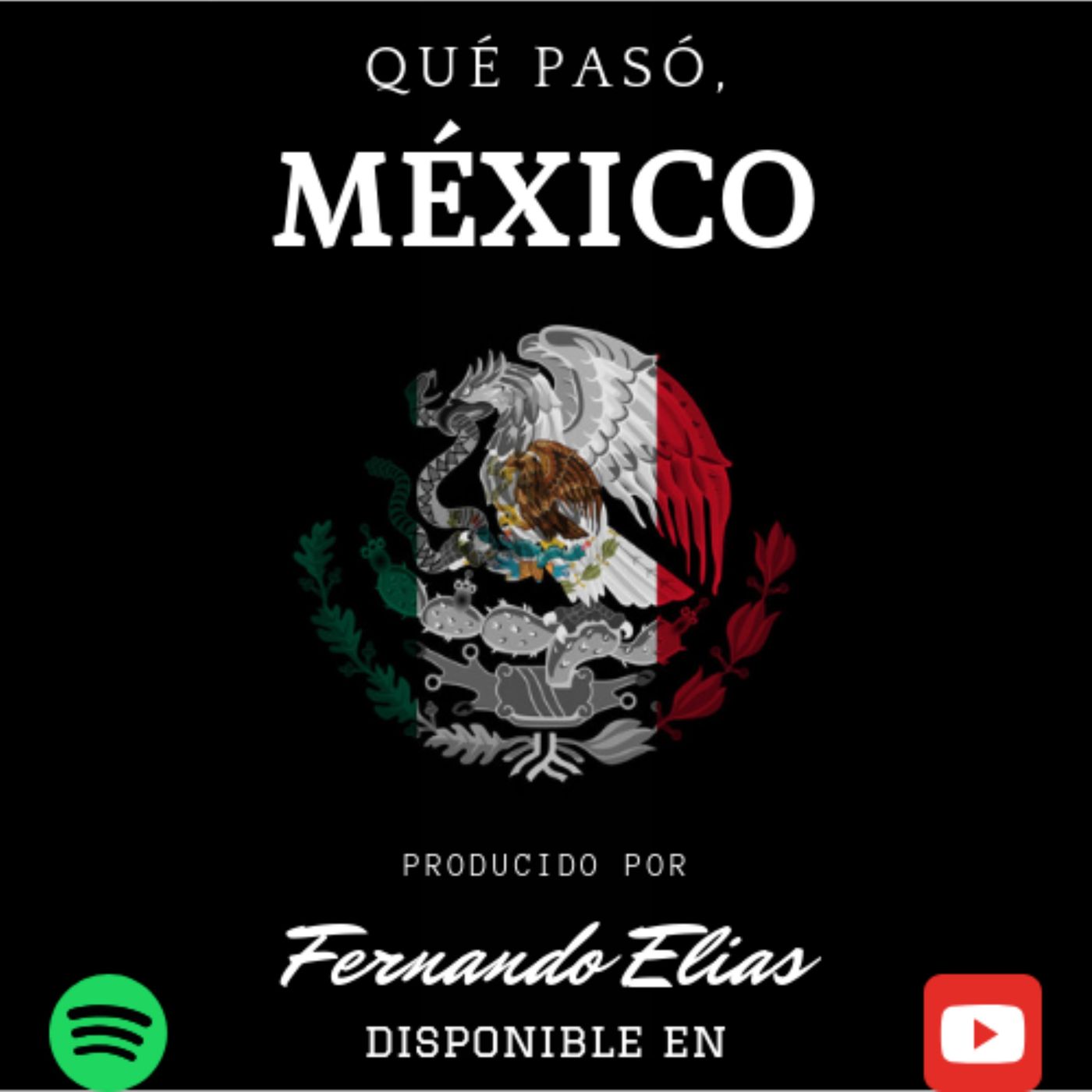 Qué pasó, México