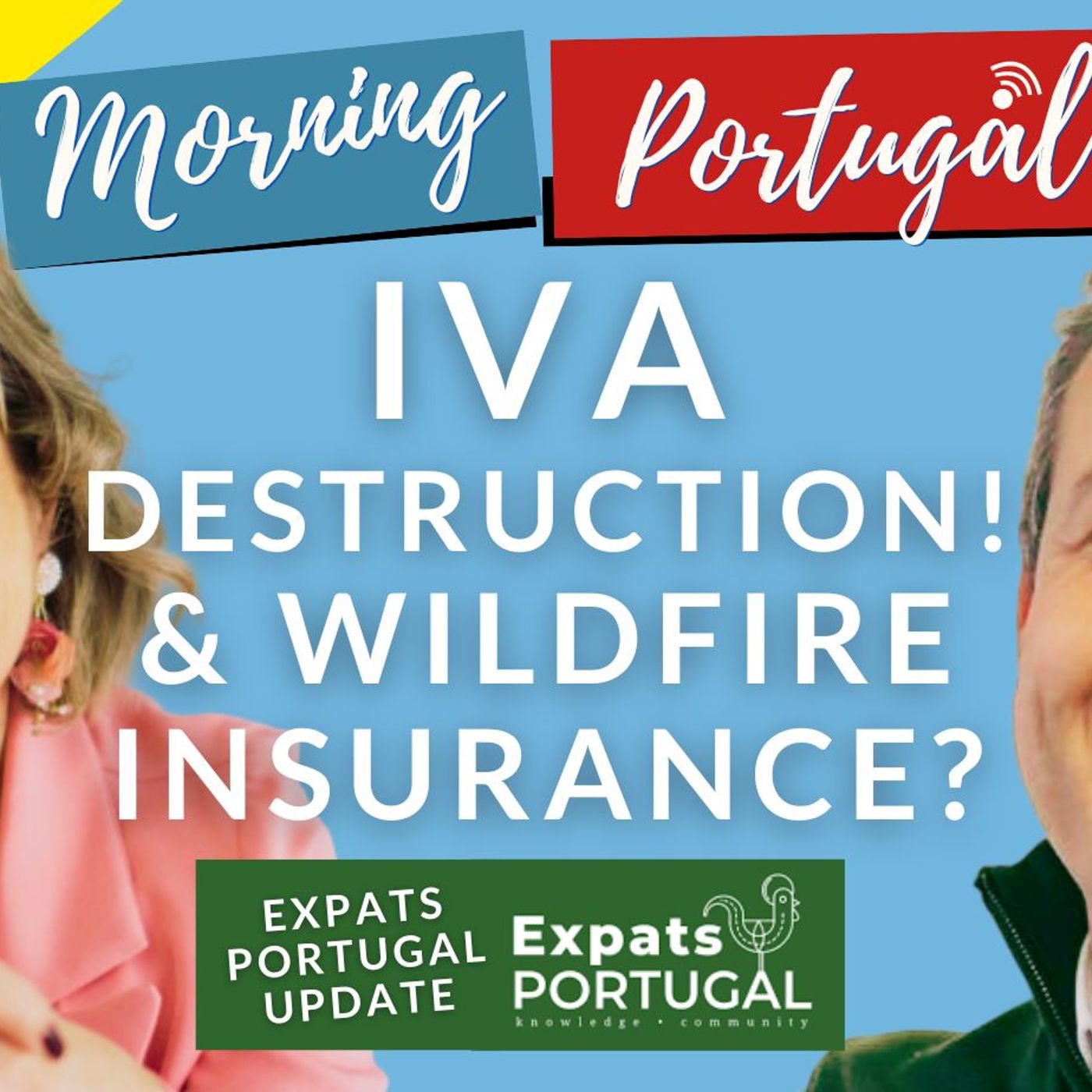 Wildfire Insurance & IVA Destruction on Good Morning Portugal! with Raquel & Nuno