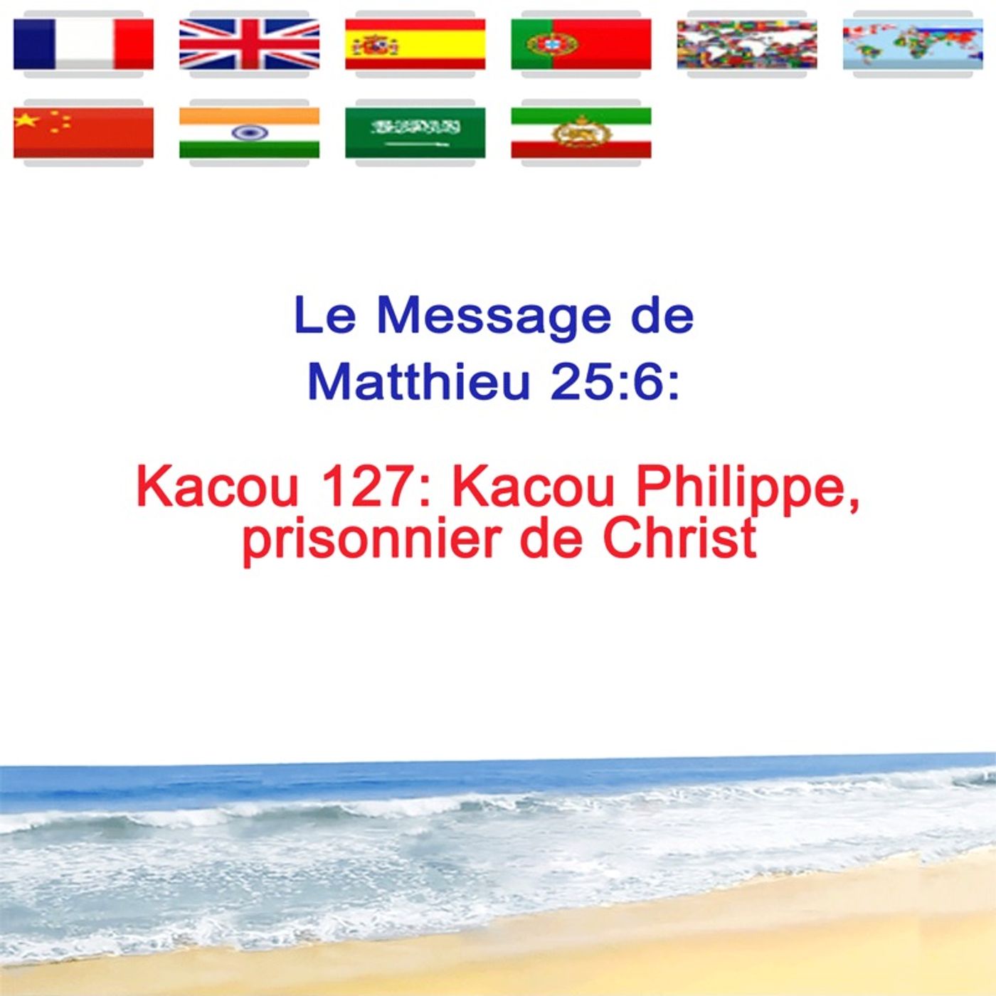 KACOU_127_Kacou_Philippe_prisonnier_de_Christ episode artwork