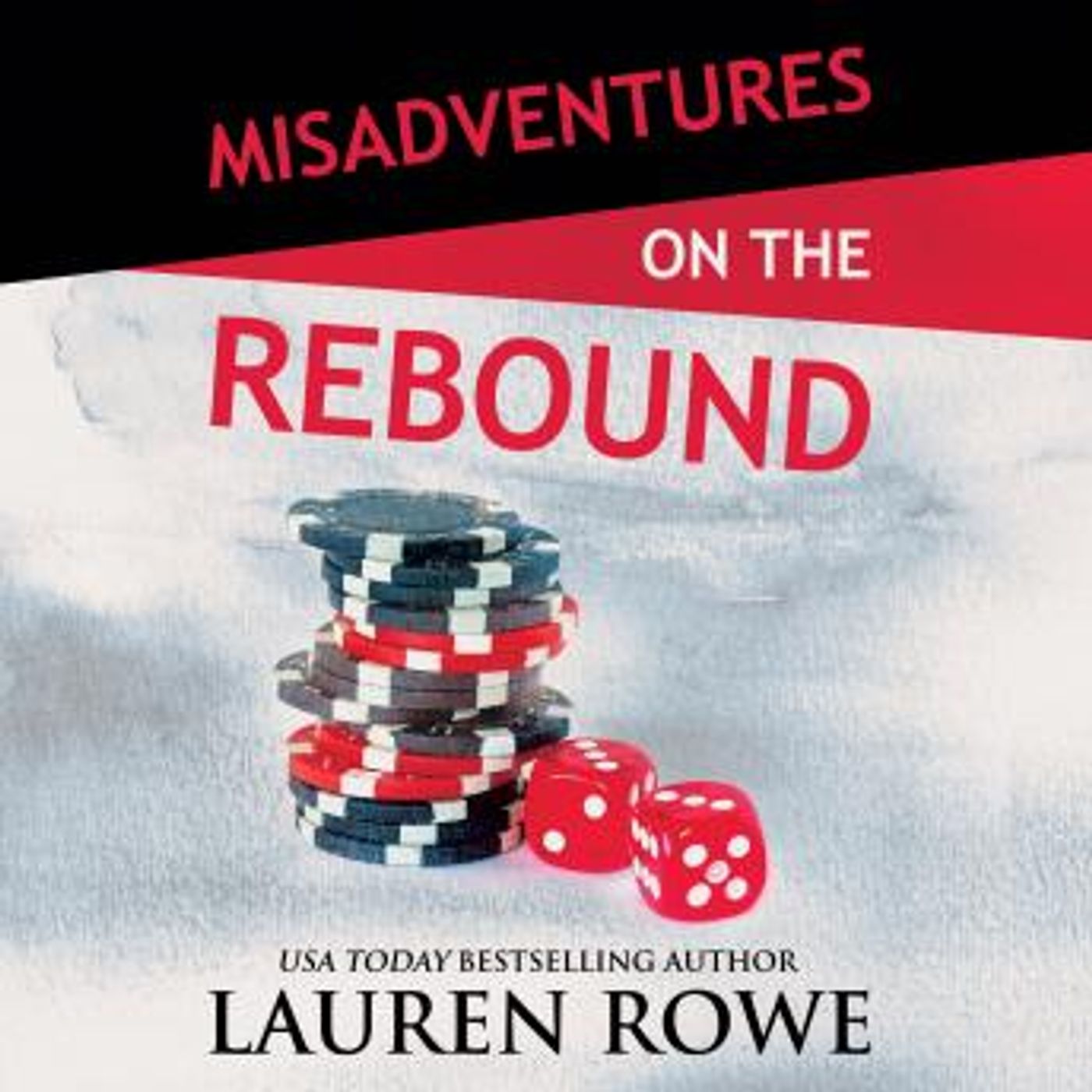 Misadventures on the Rebound by Lauren Rowe episode artwork