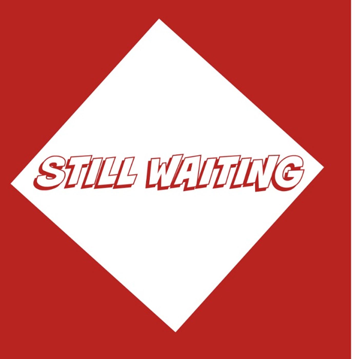 Still Waiting