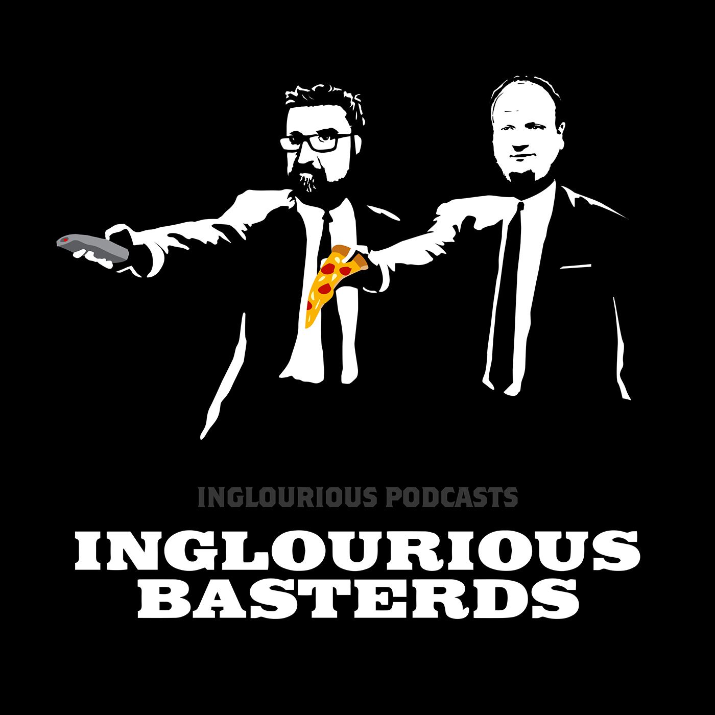 A.I. EP. 26: Inglorious Podcasts - Inglorious Basterds